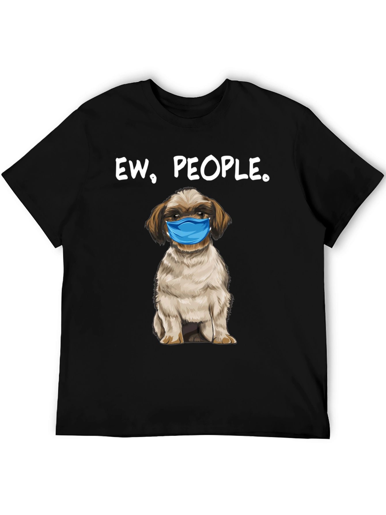 Ew People. Funny Dog Face Mask Graphic T-Shirt
