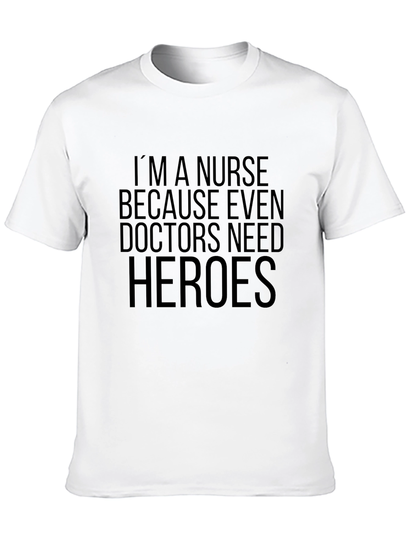 Nurse Hero T-Shirt - Medical Professional Apparel