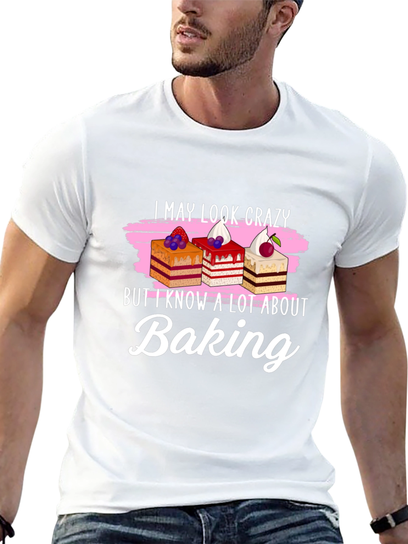 Funny Baking T-Shirt - I May Look Crazy!
