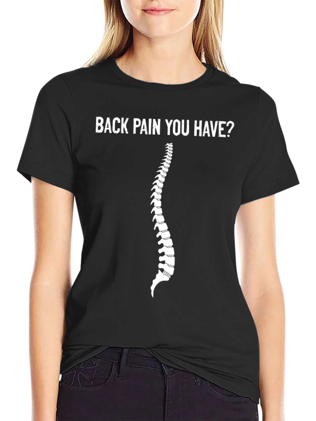 Funny Back Pain T-Shirt: Spinal Humor Tee
