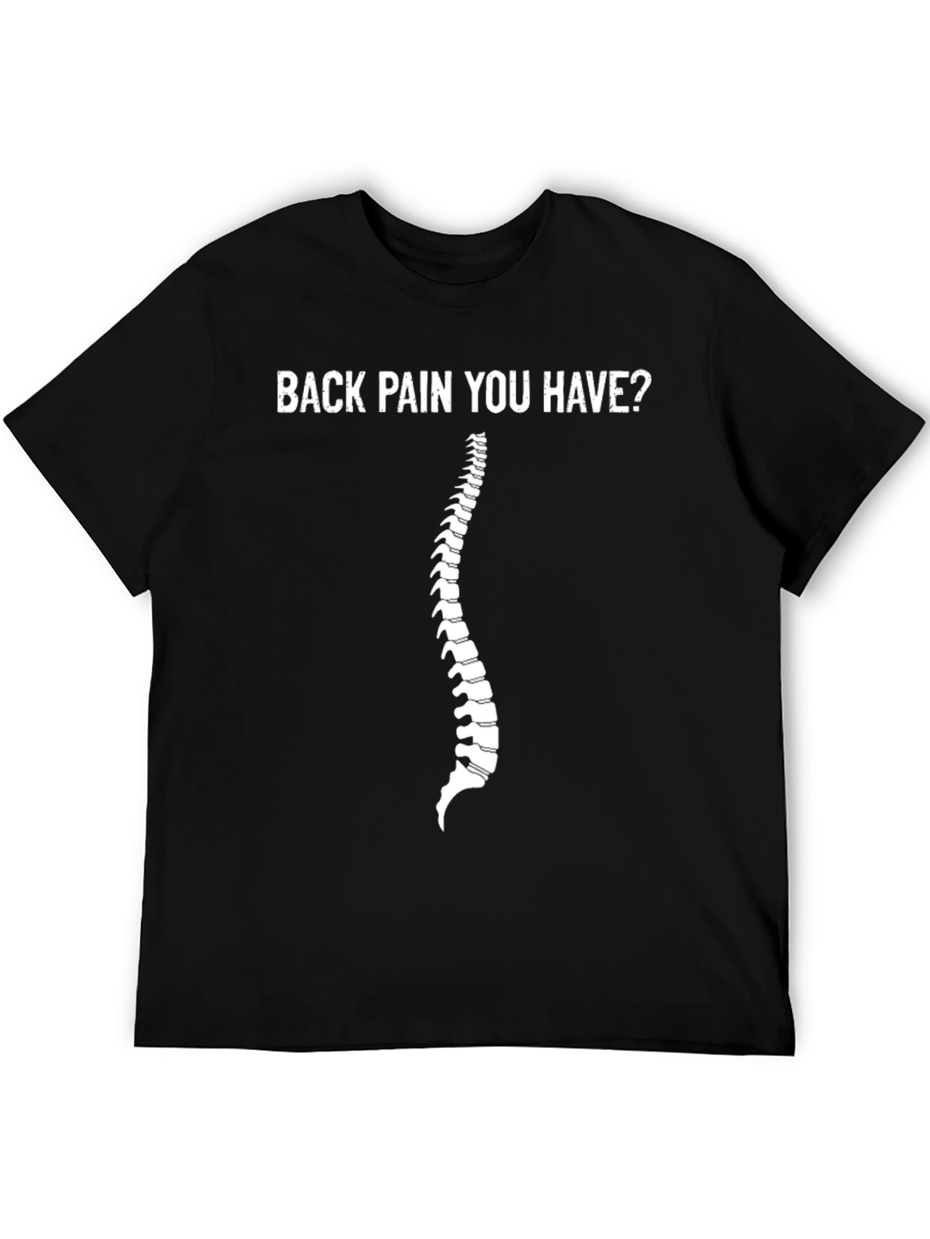 Funny Back Pain T-Shirt: Spinal Humor Tee