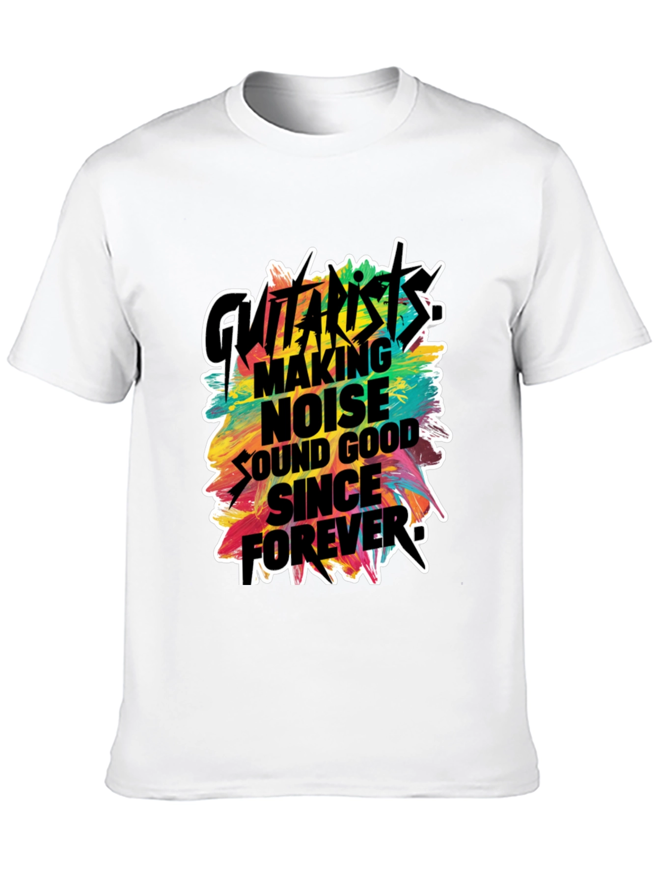 Guitarist Making Noise Since Forever Graphic T-Shirt