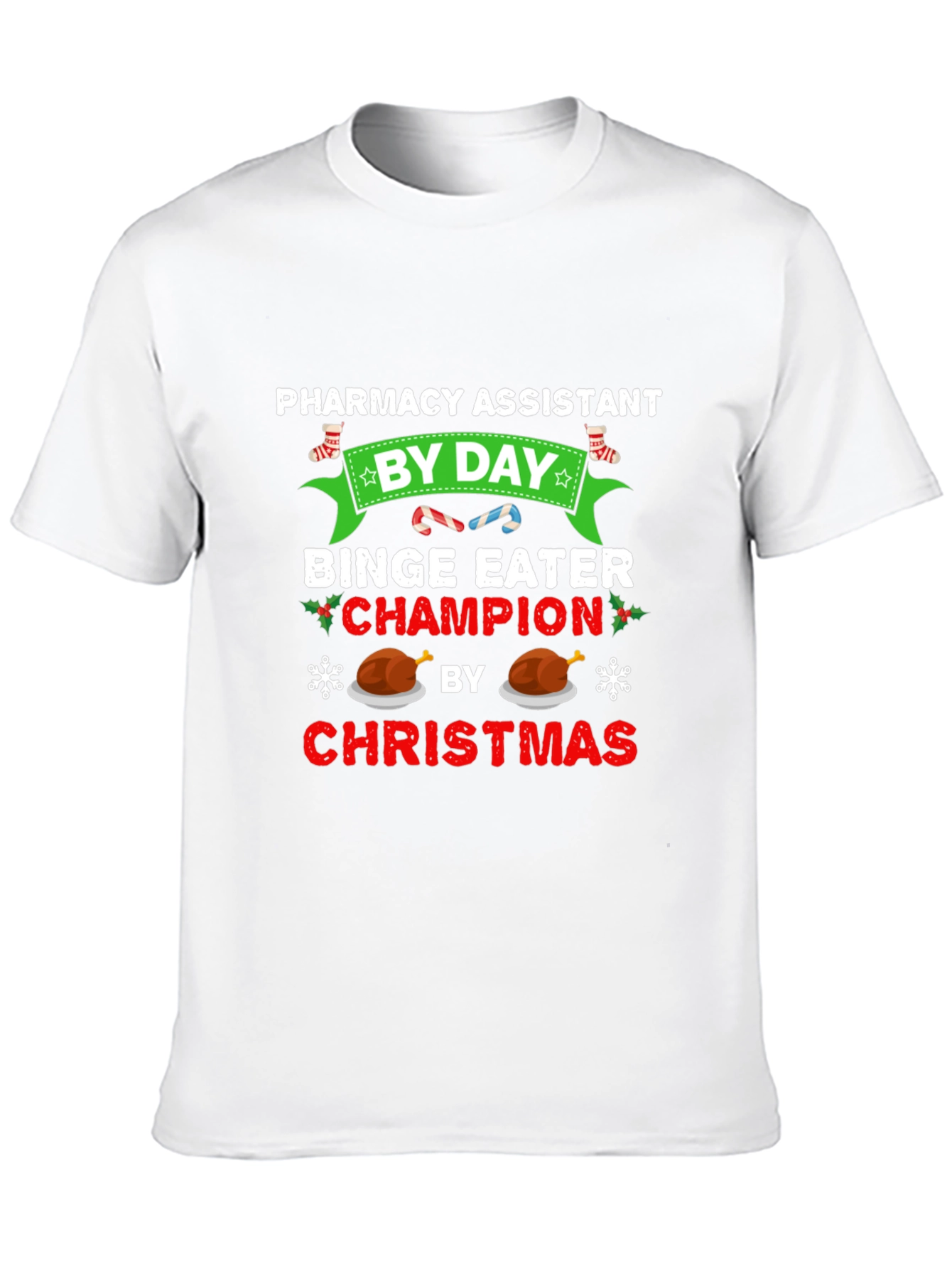Pharmacy Assistant Christmas Binge Eater T-Shirt