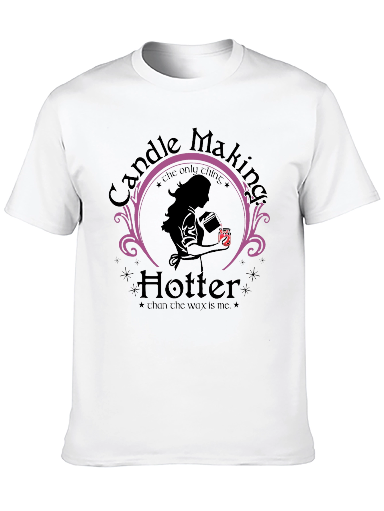 Candle Making Hotter T-Shirt