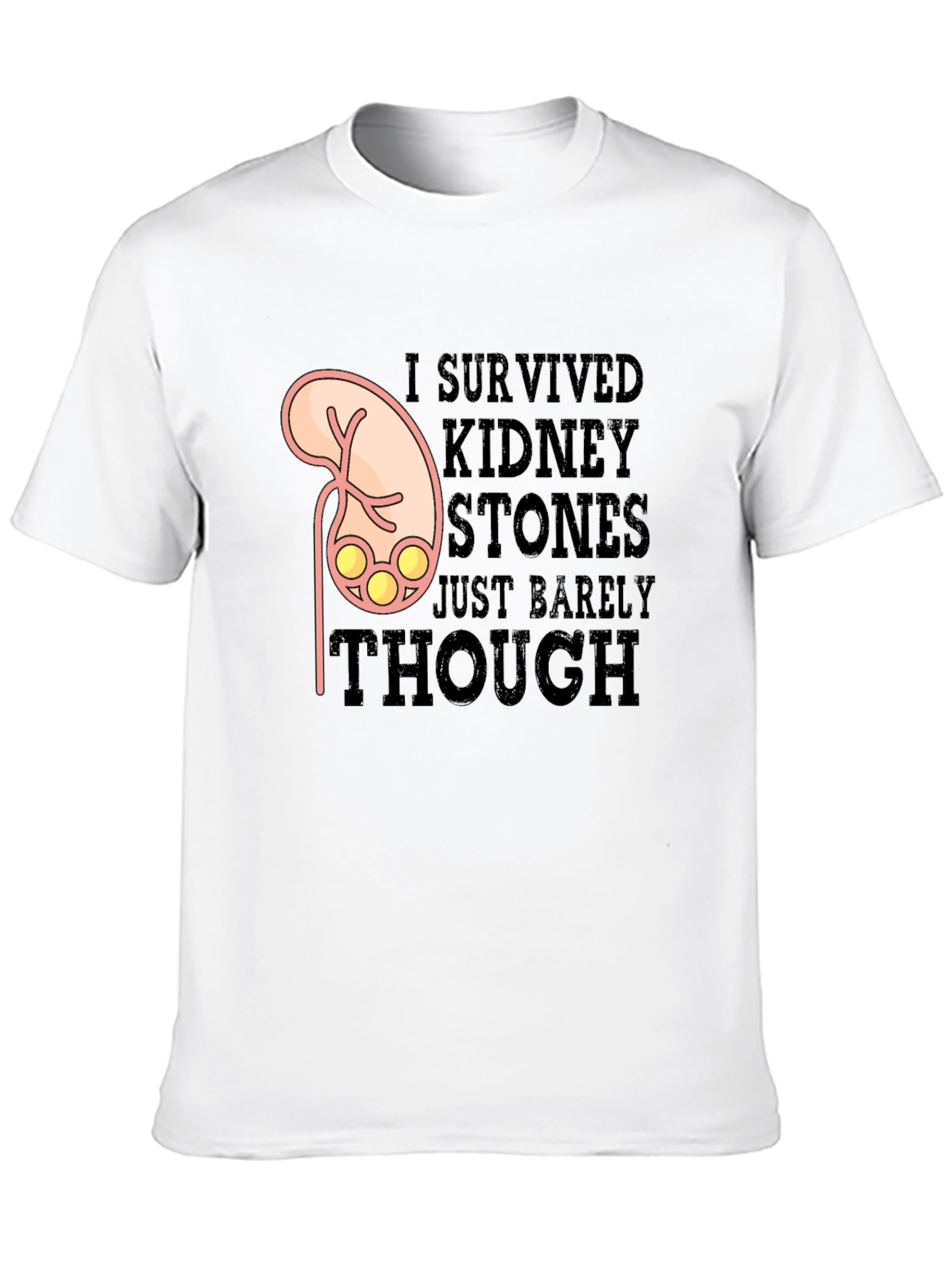 Kidney Stones Survivor T-Shirt Funny Graphic Tee