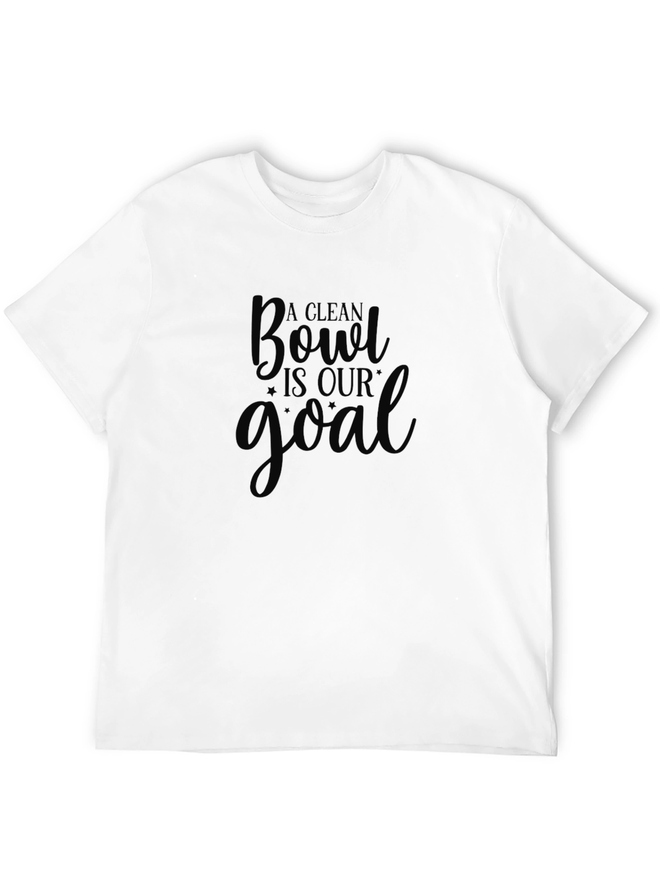 Funny A Clean Bowl Is Our Goal Black T-Shirt