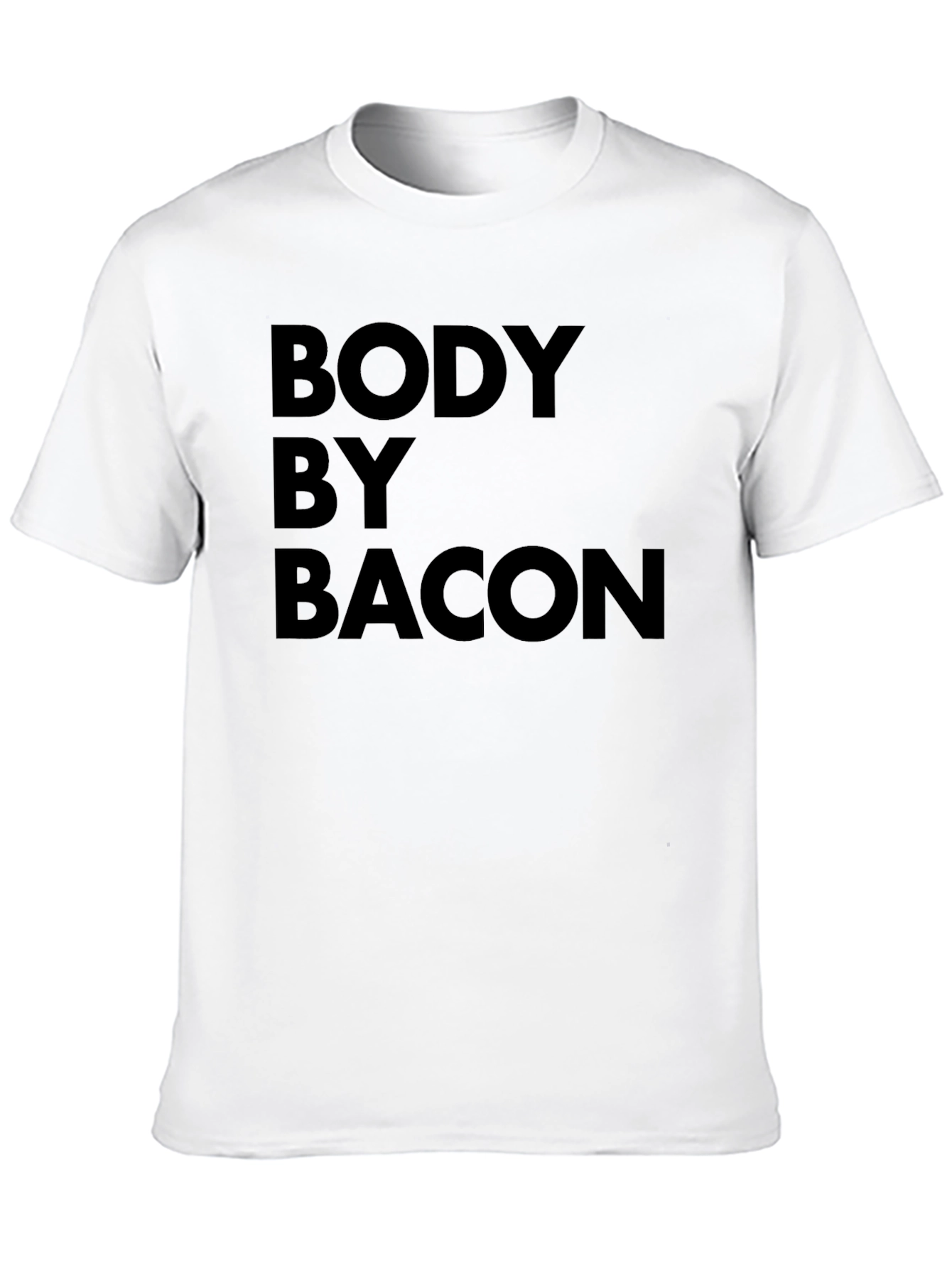 Body by Bacon - Funny Graphic T-Shirt