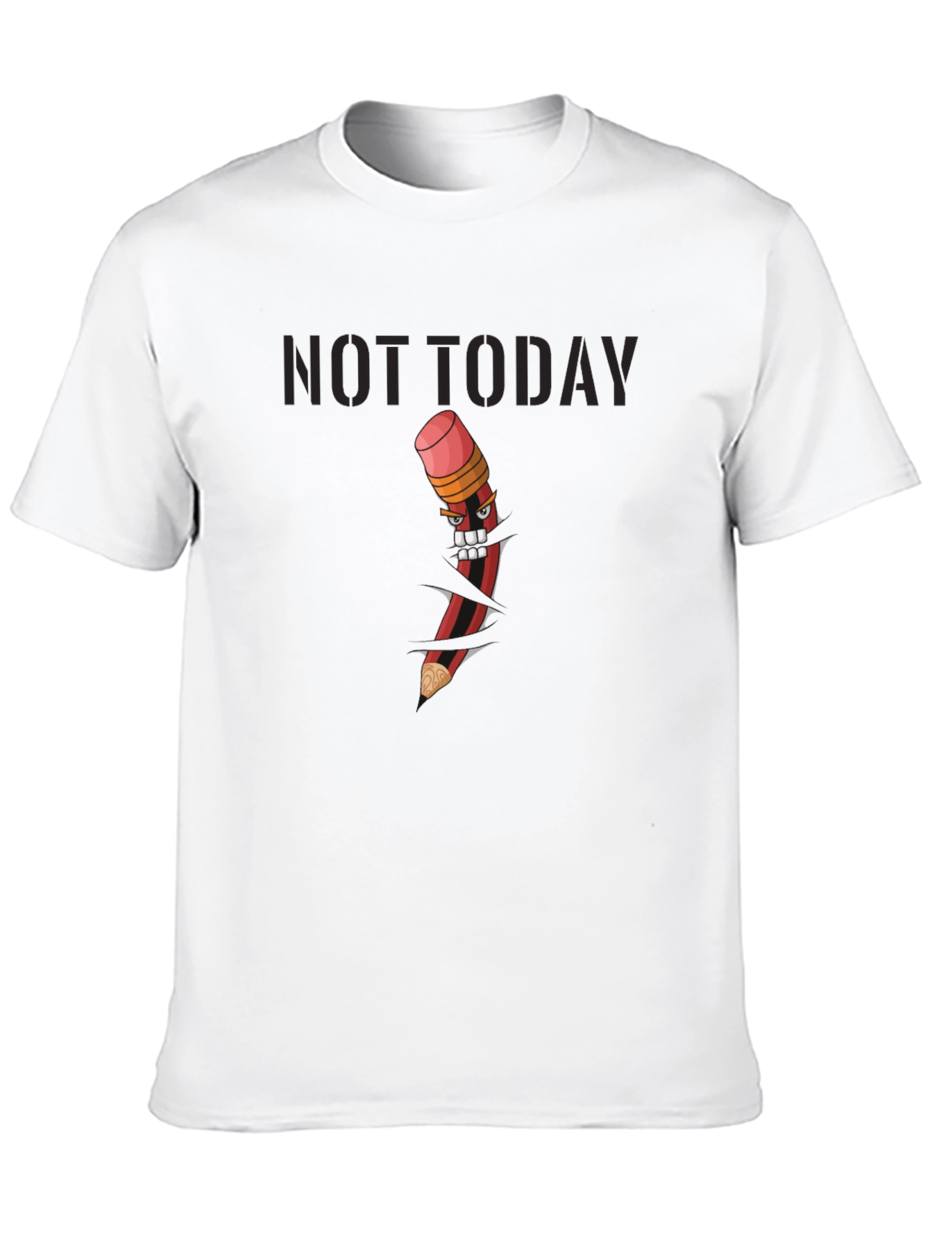 Not Today Graphic Tee - Angry Pencil Design