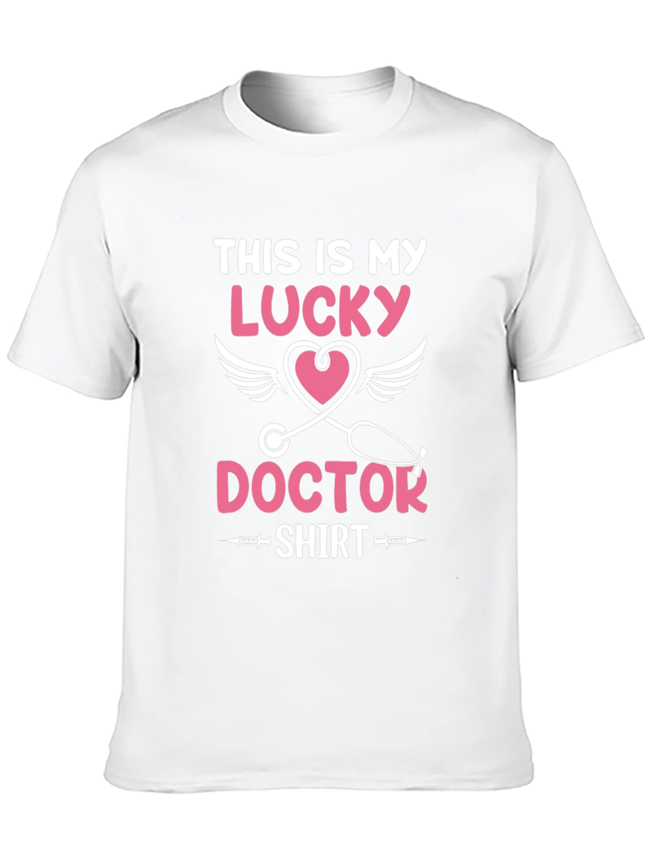 Lucky Doctor T-Shirt - Novelty Medical Shirt