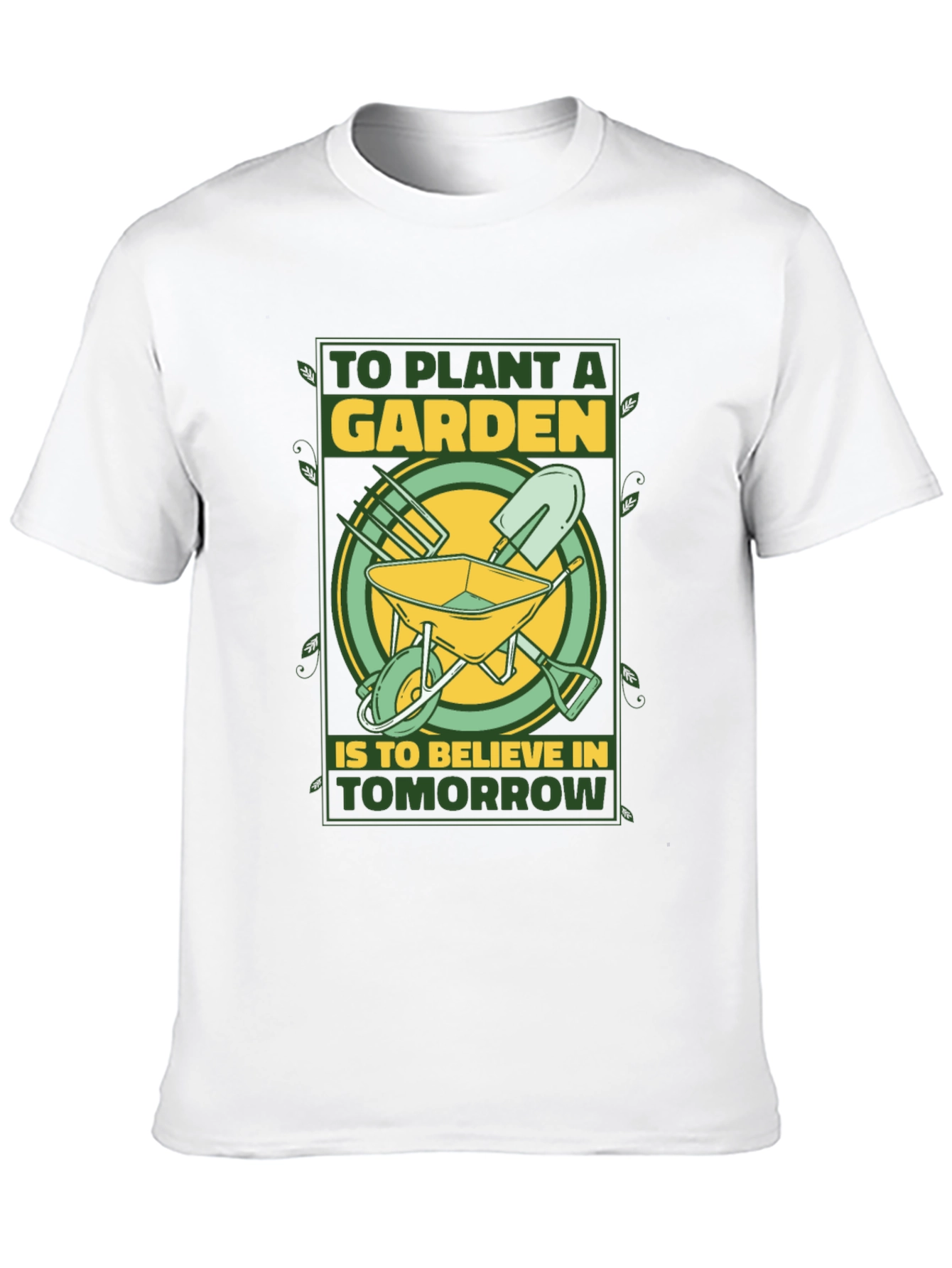 Gardeners Tomorrow T-Shirt - Plant a Garden Believe!