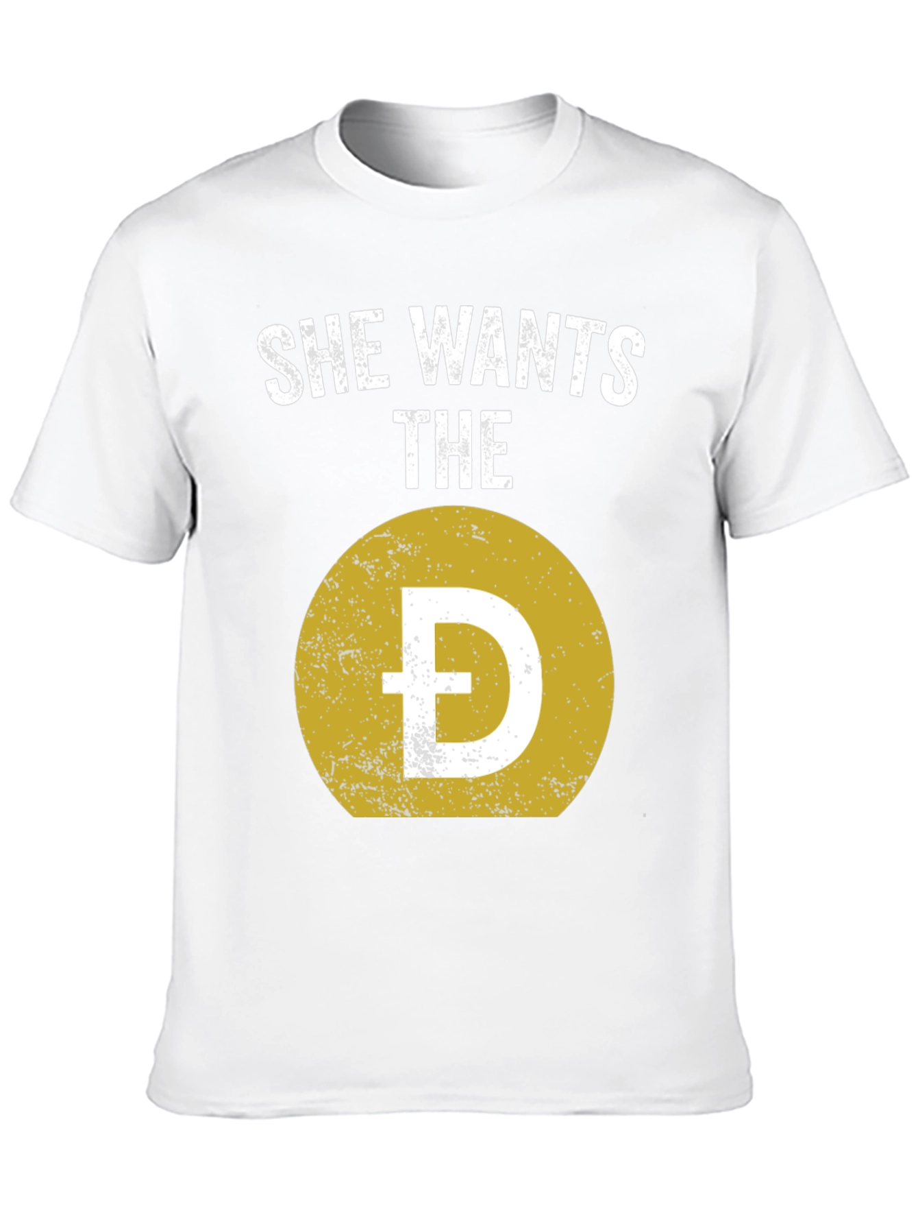 She Wants The D Dogecoin Crypto Meme Black T-Shirt