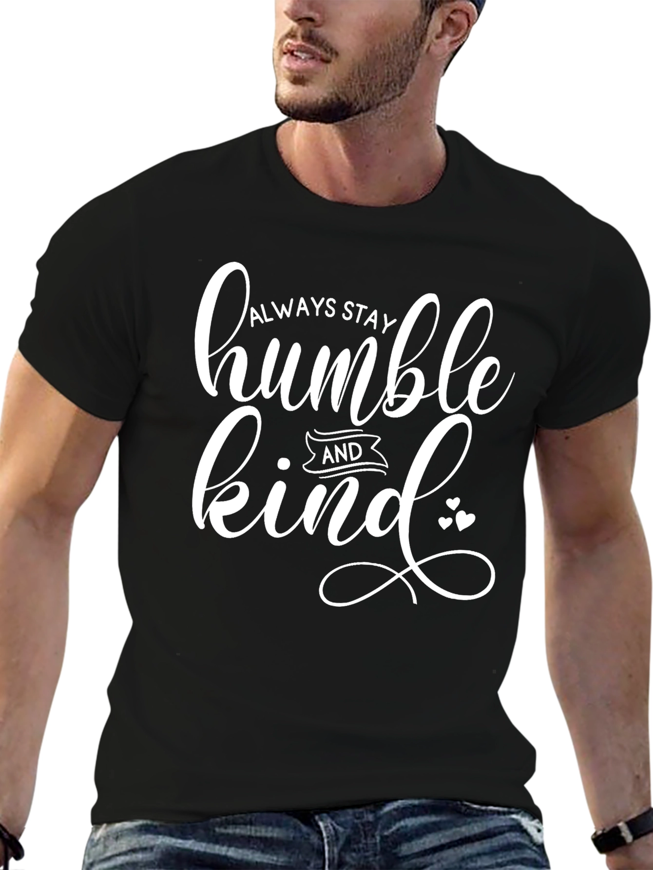 Always Stay Humble and Kind Black T-Shirt