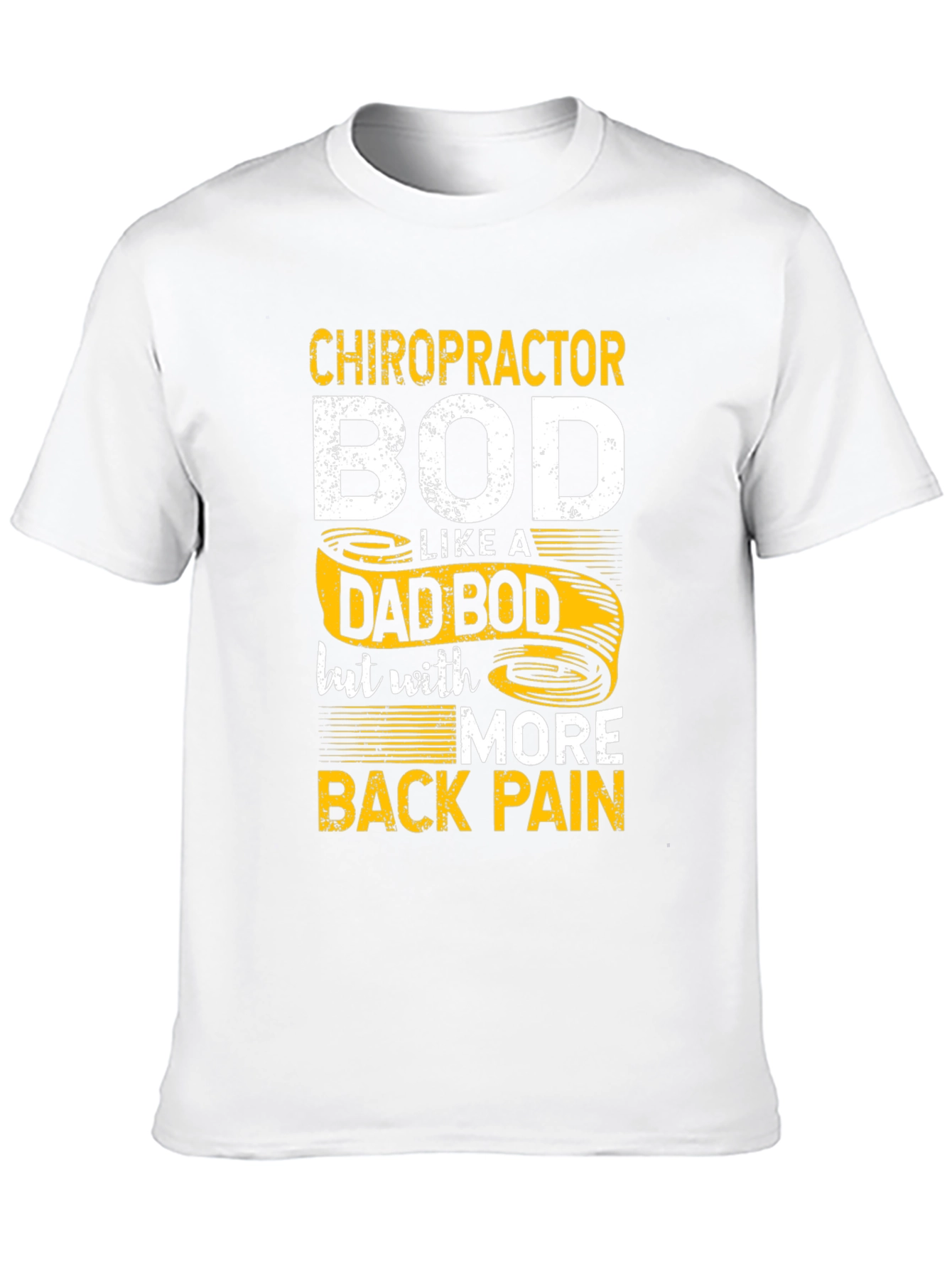 Chiropractor Dad Bod Graphic T-Shirt