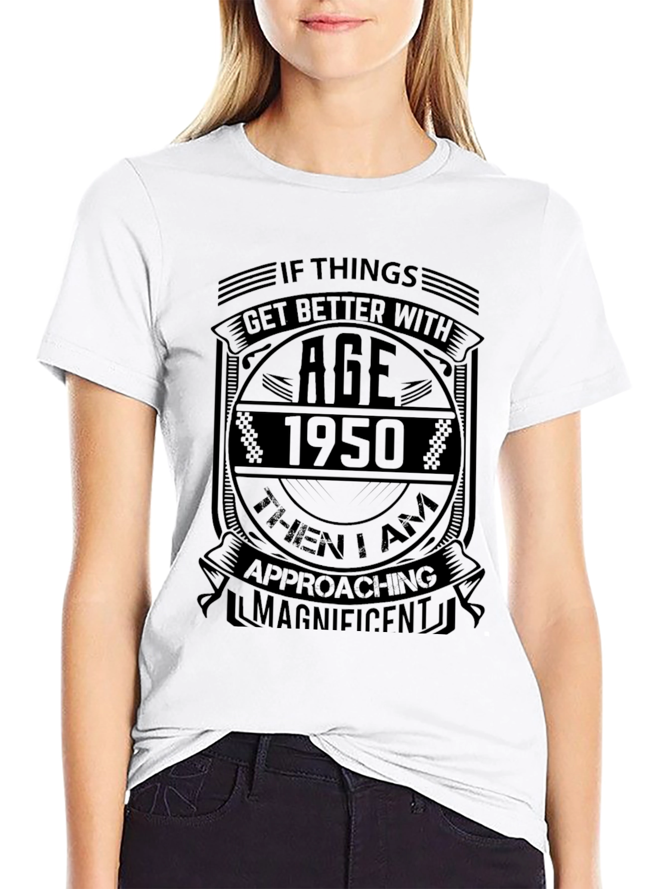 Funny 1950 Birthday T-Shirt - Approaching Magnificent!