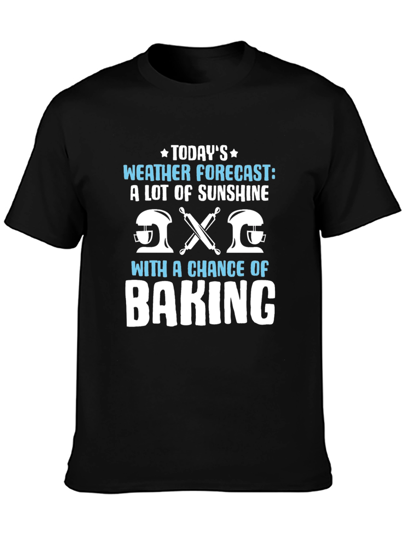Funny Baking Weather Forecast Graphic T-Shirt