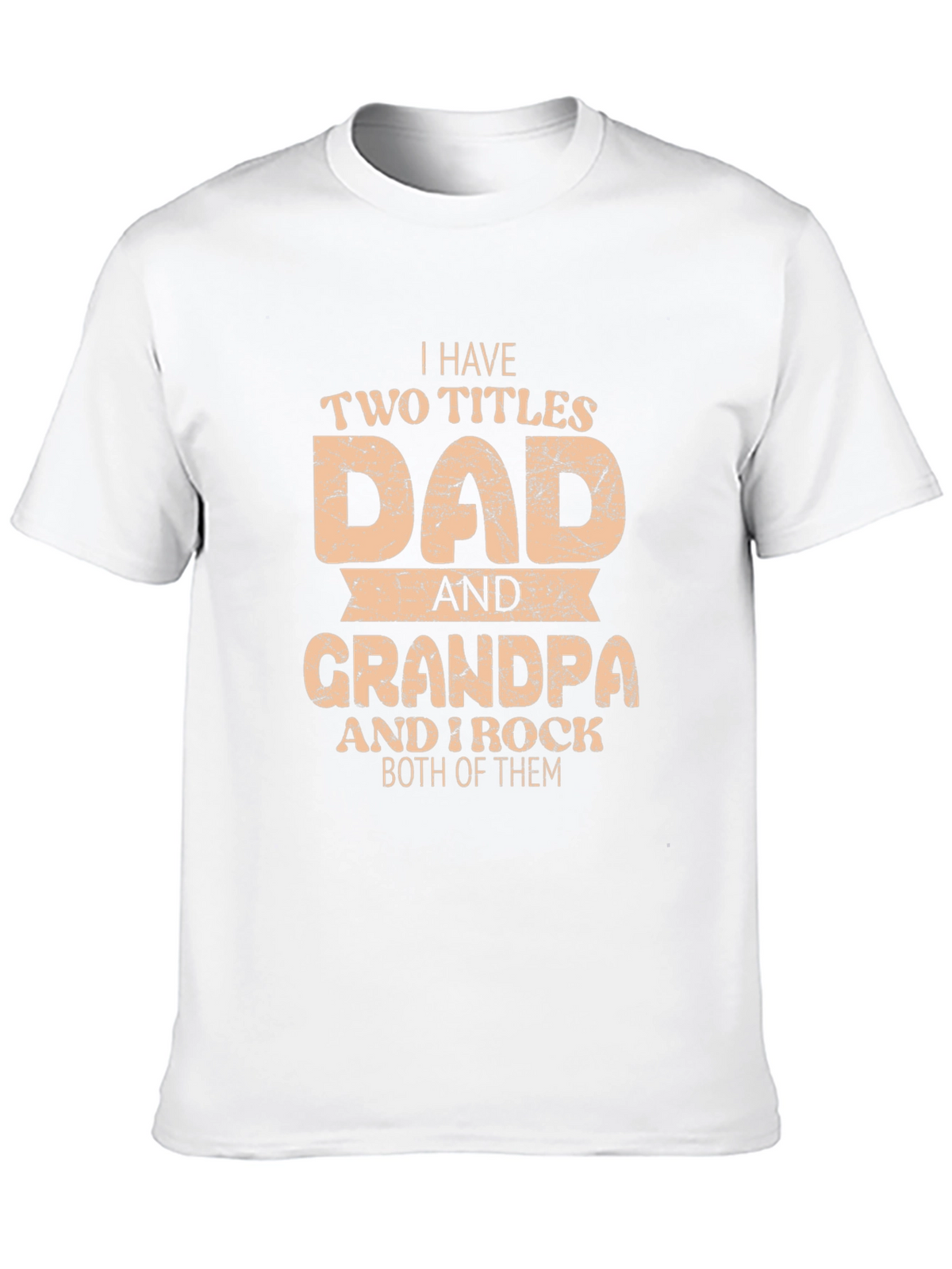 Dad & Grandpa T-Shirt: I Rock Both Titles