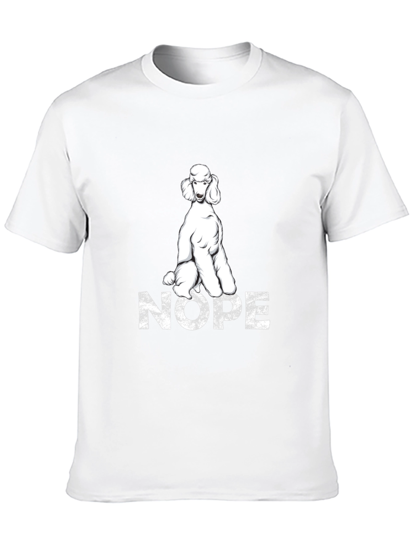 Poodle Nope T-Shirt - Funny Dog Lover Tee