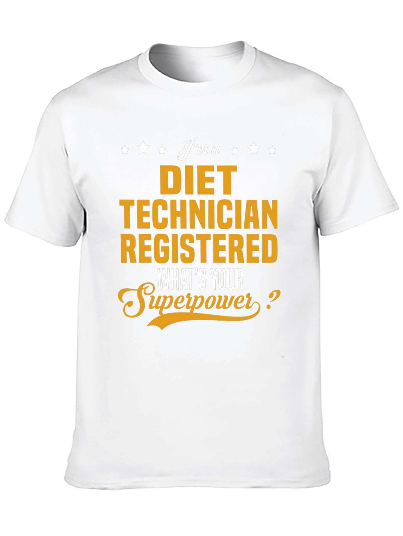 Diet Technician Superpower T-Shirt