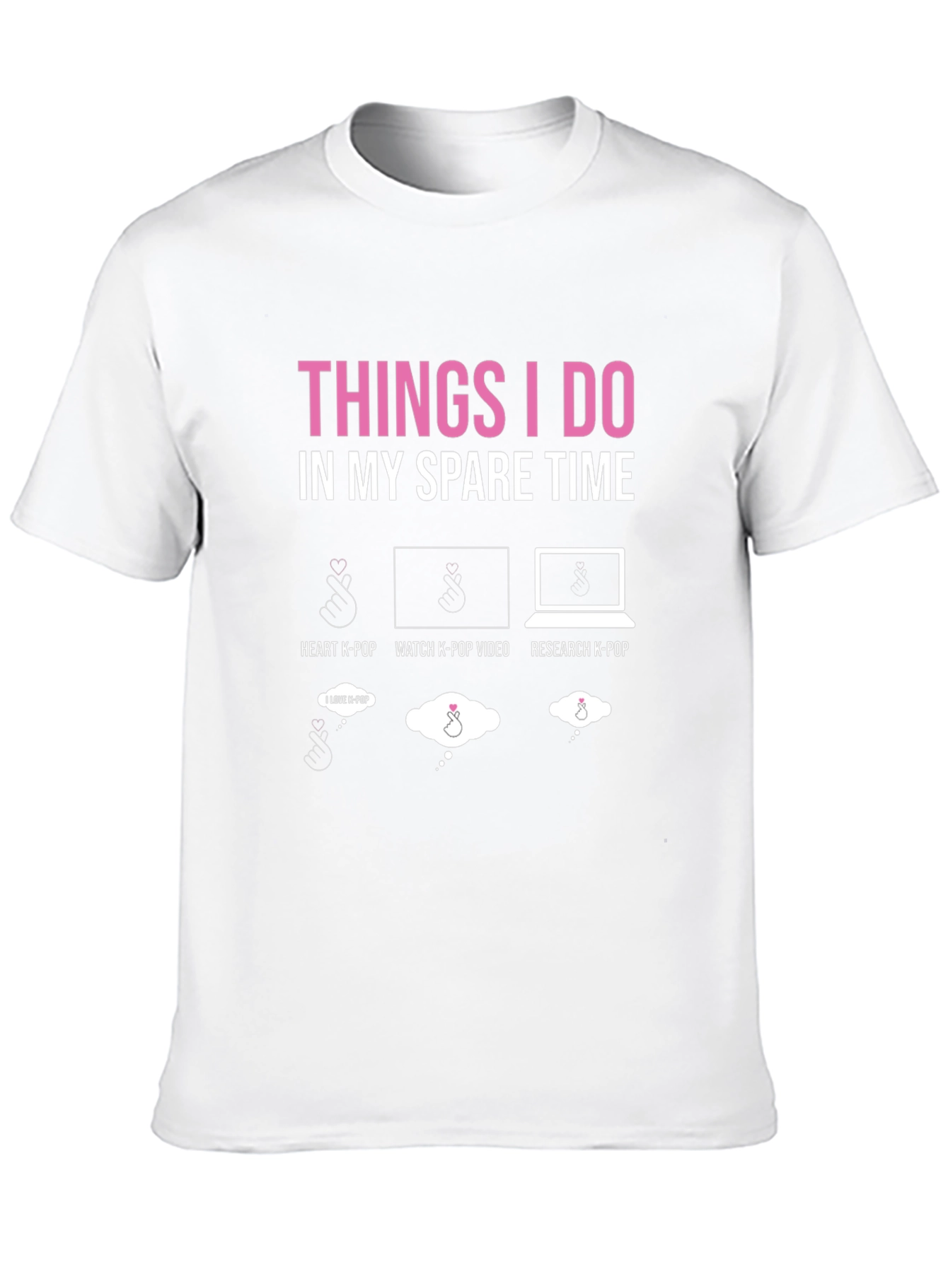 Things I Do In My Spare Time K-Pop T-Shirt