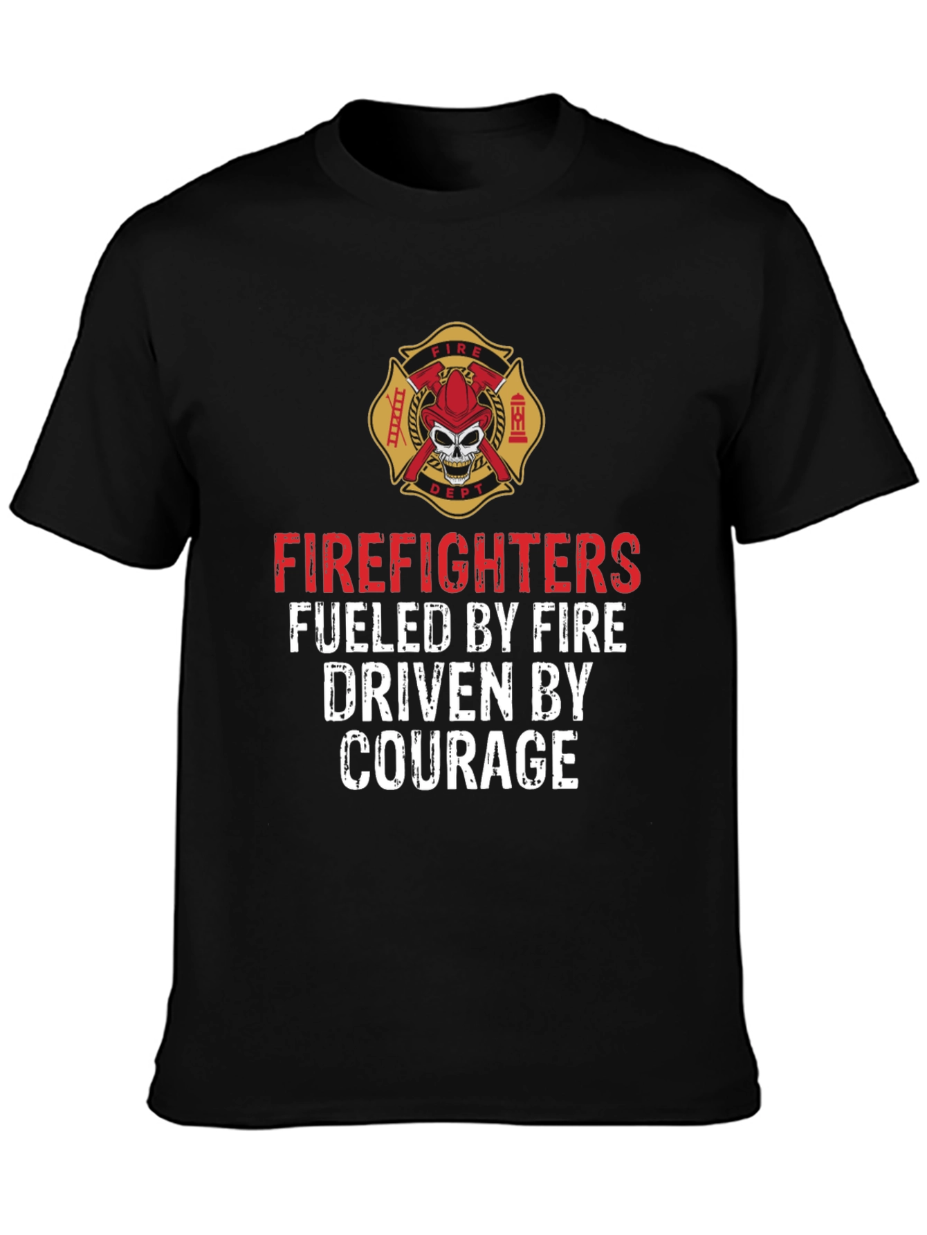 Firefighter Fueled By Fire T-Shirt
