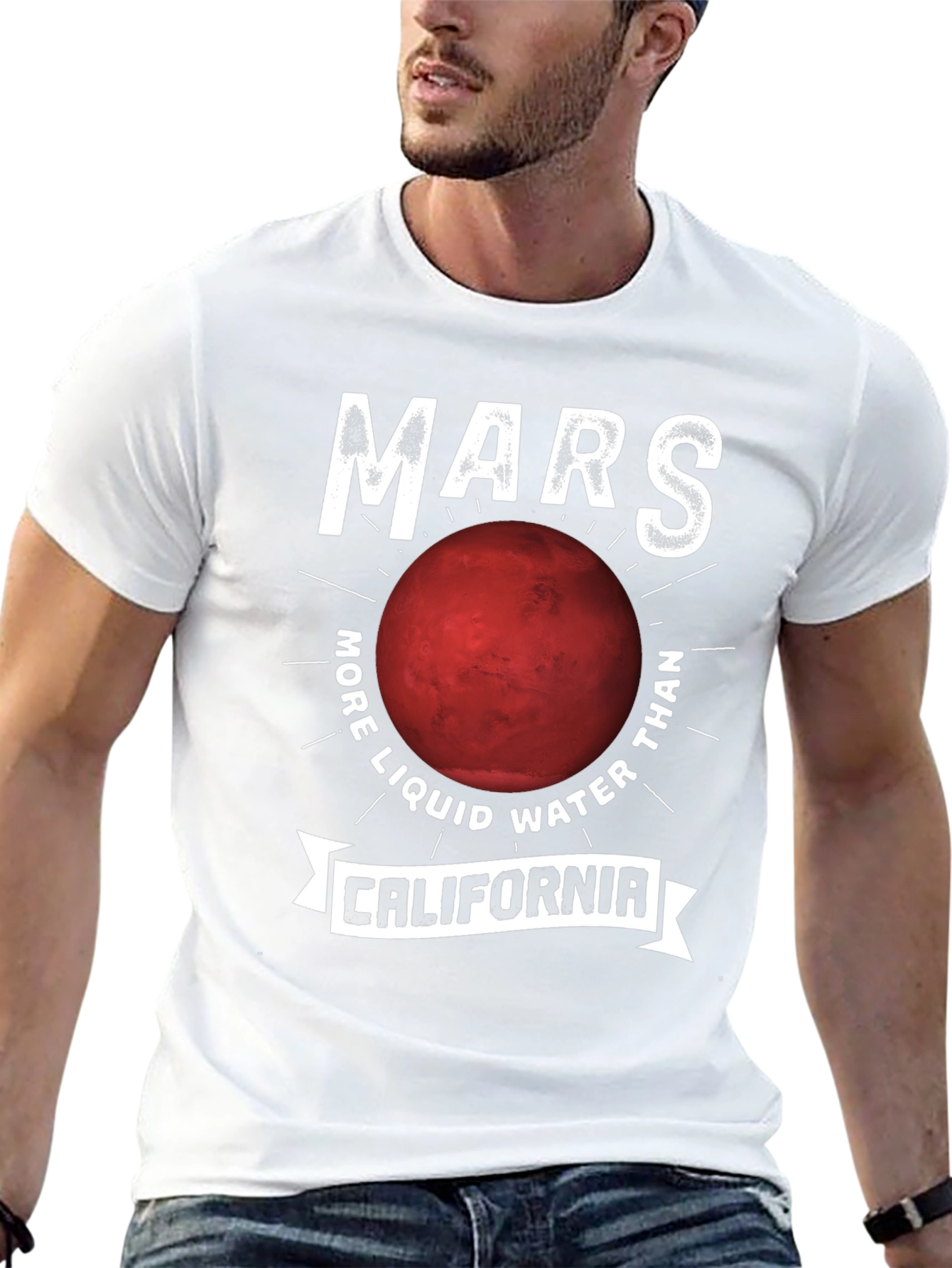 Mars More Liquid Water Than California T-Shirt