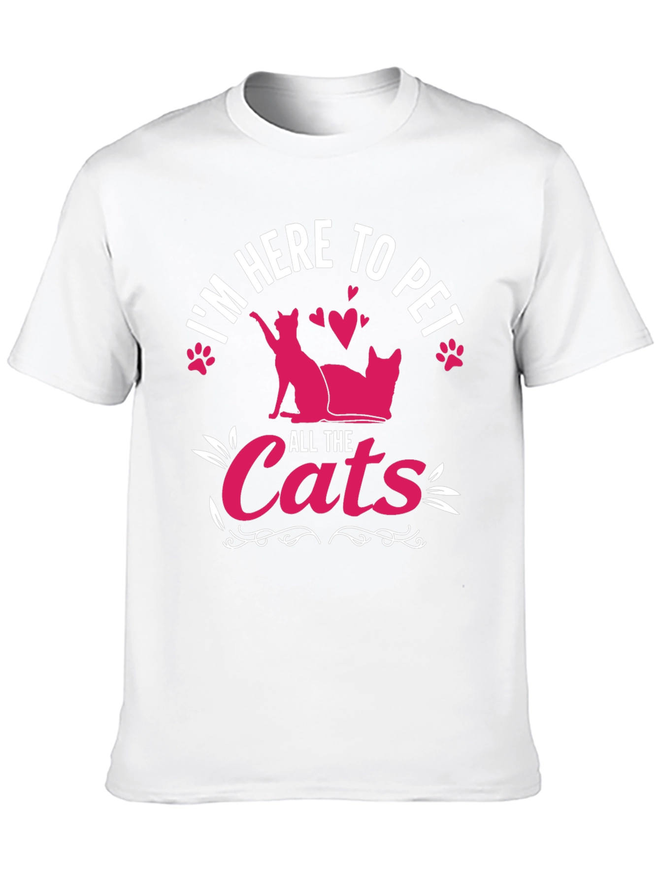 Im Here To Pet All The Cats T-Shirt