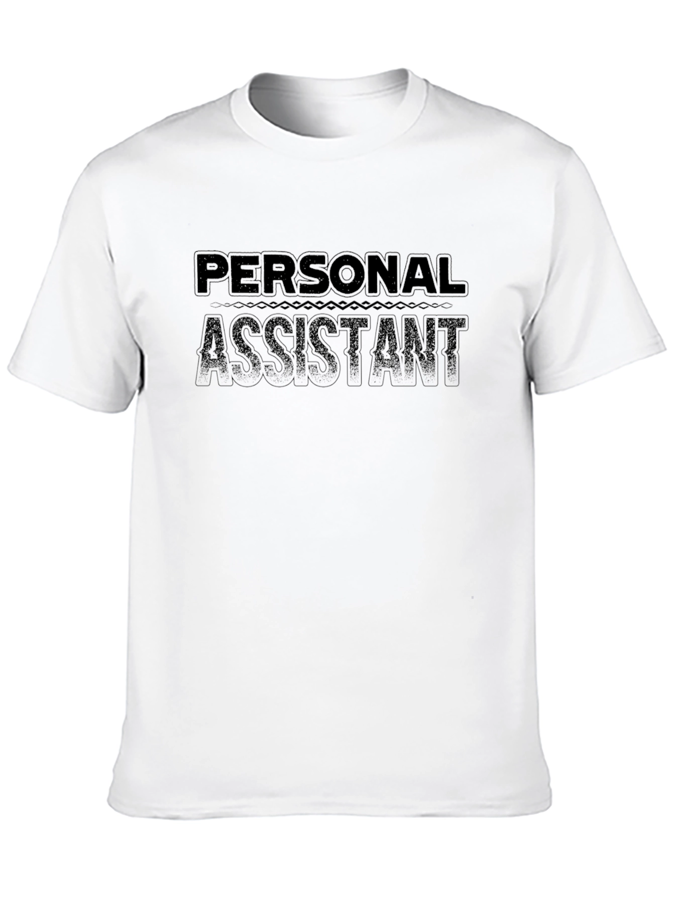 Personal Assistant Black T-Shirt