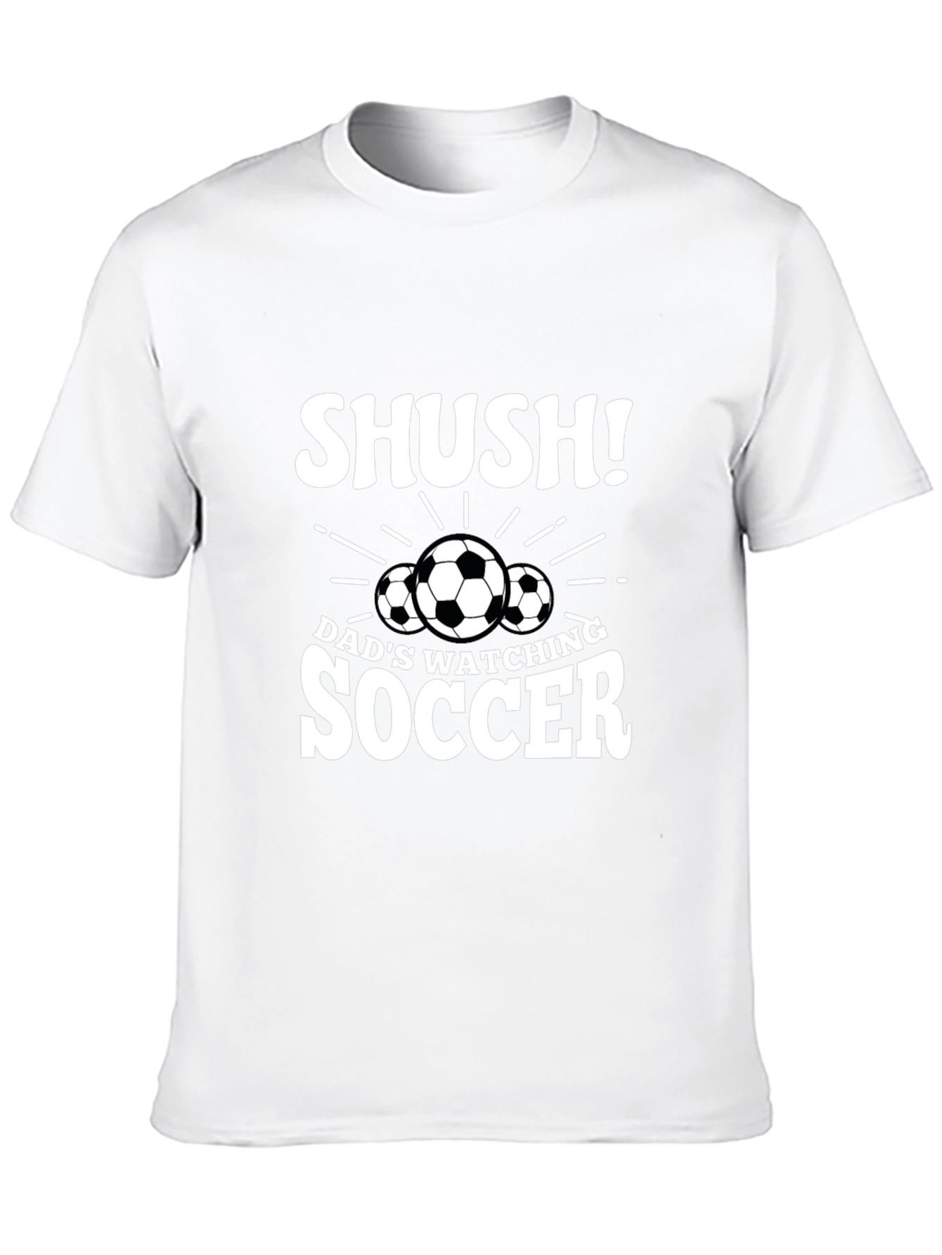 Dads Watching Soccer T-Shirt - Shush!