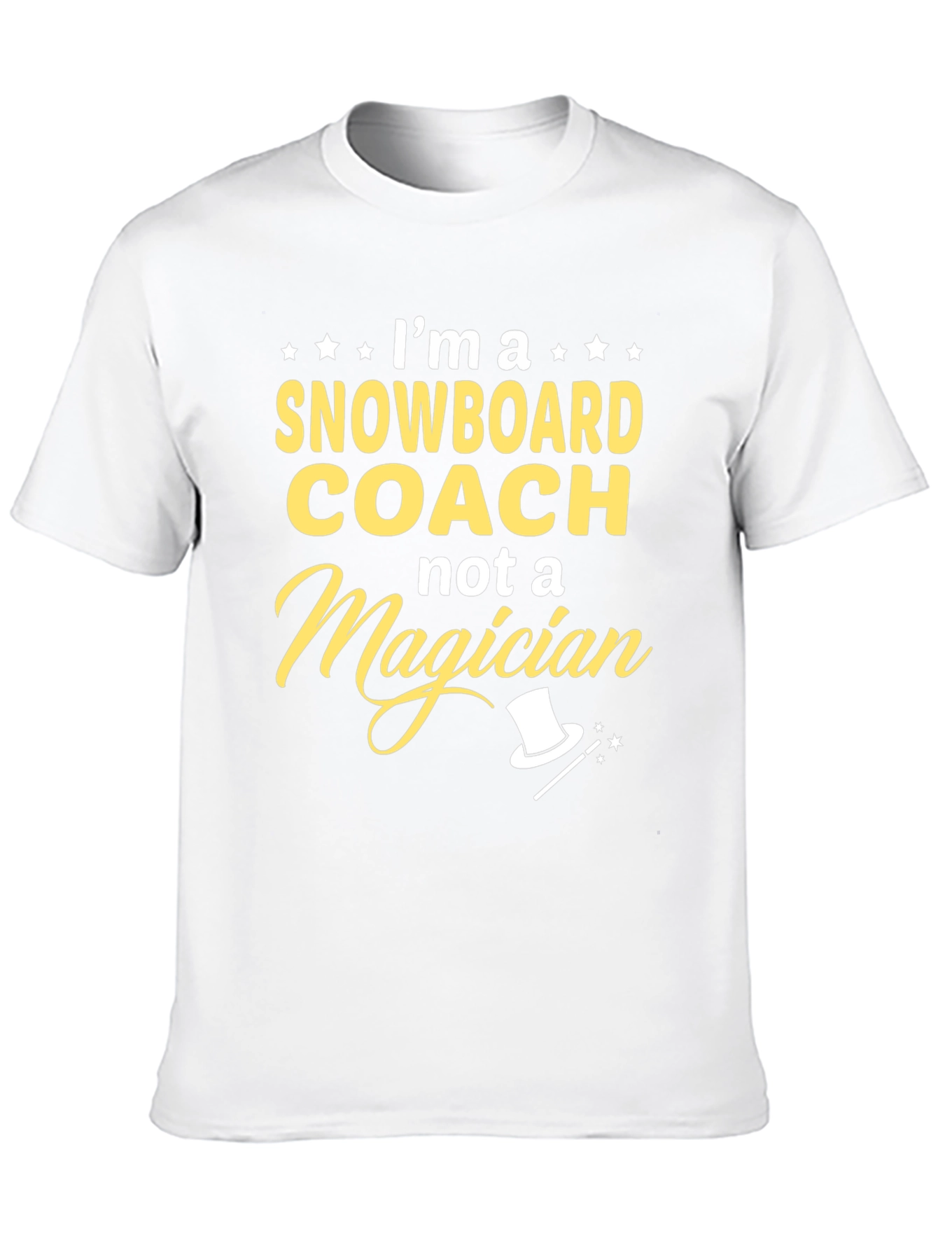 Snowboard Coach T-Shirt - Not a Magician Funny Gift