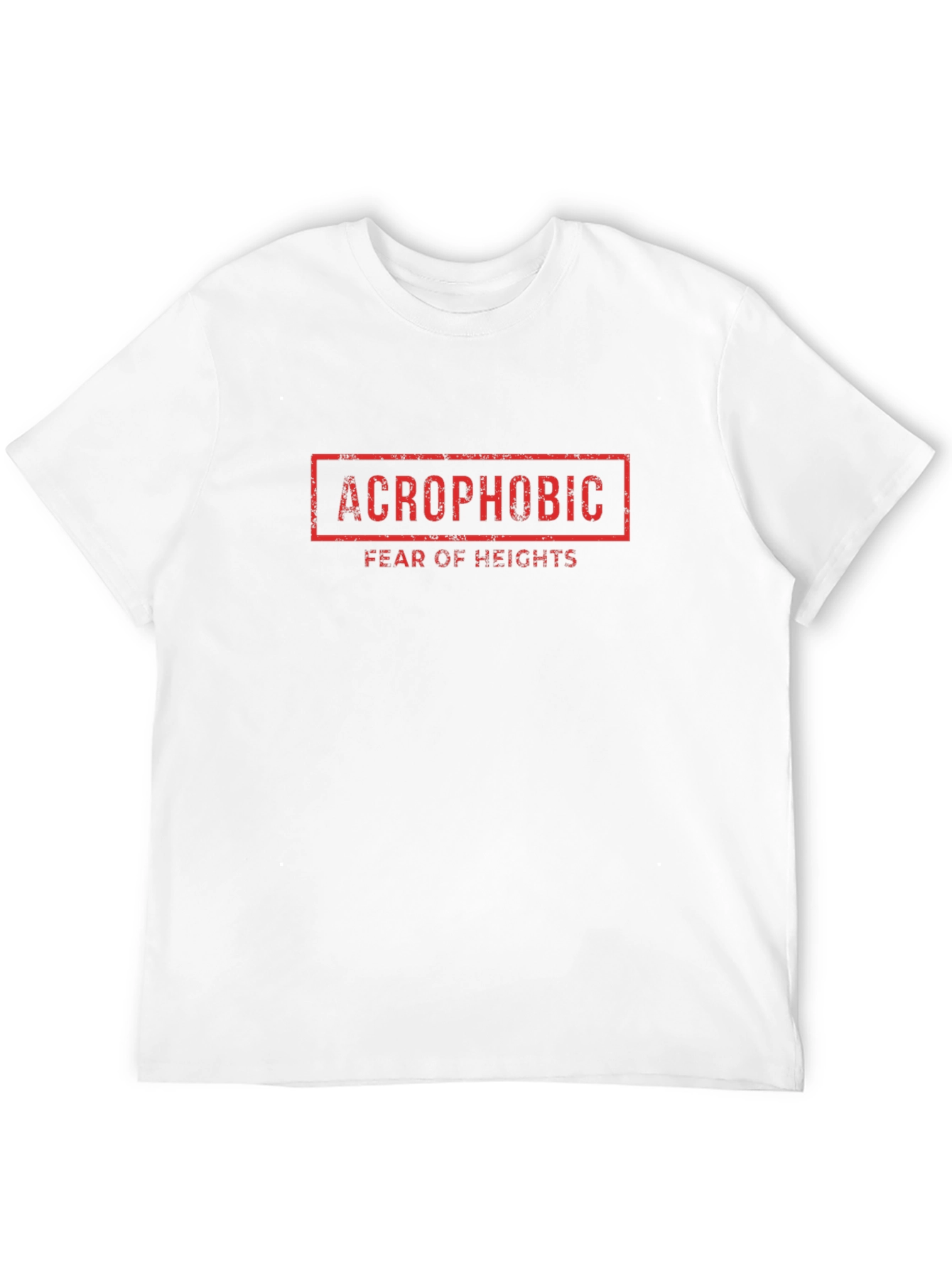 Acrophobic Fear of Heights Graphic T-Shirt