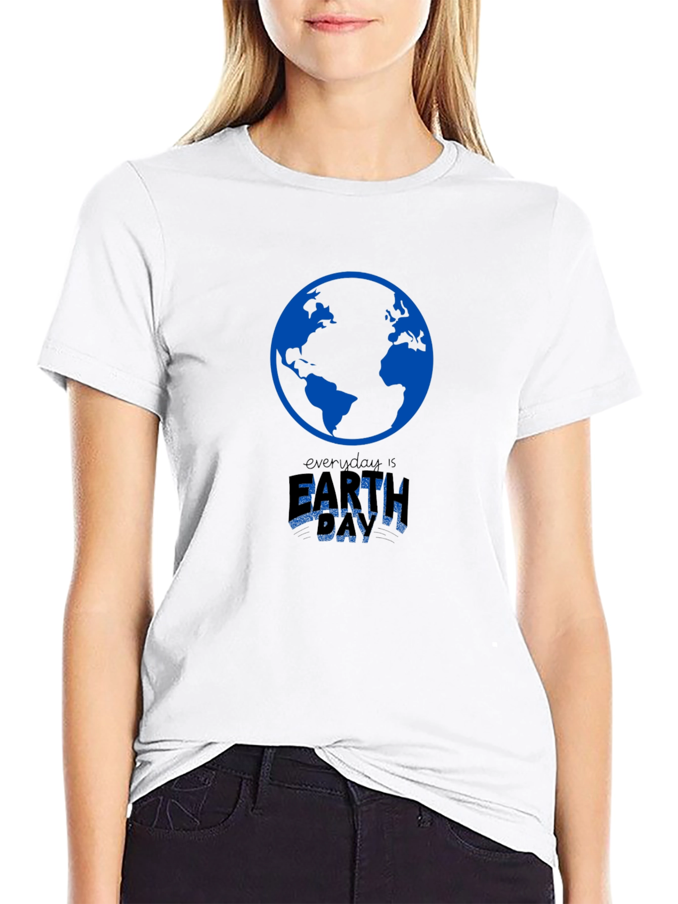 Everyday is Earth Day T-Shirt - Environmentally Conscious Apparel