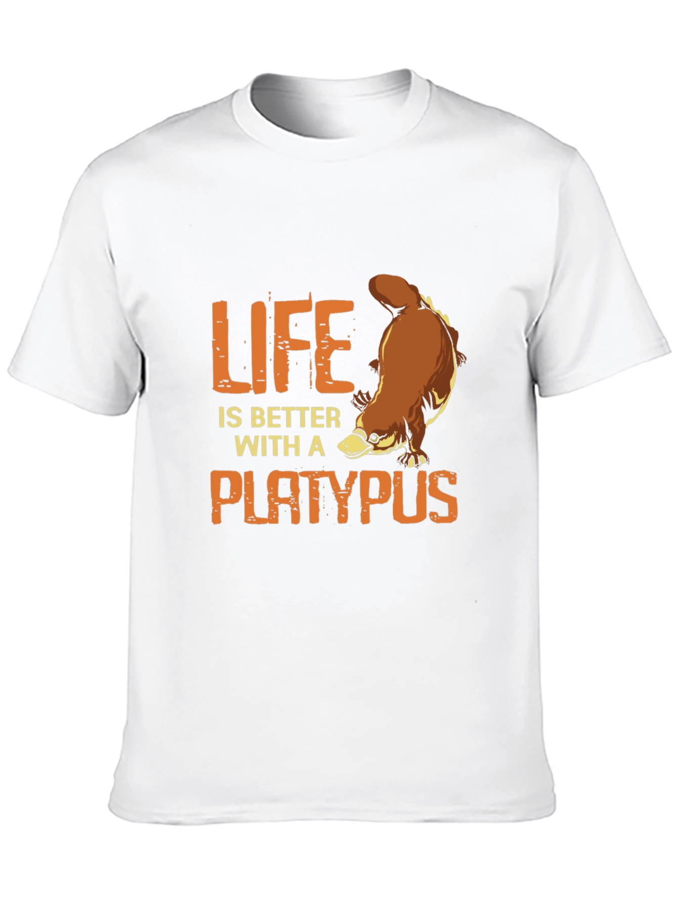 Life is Better with a Platypus T-Shirt