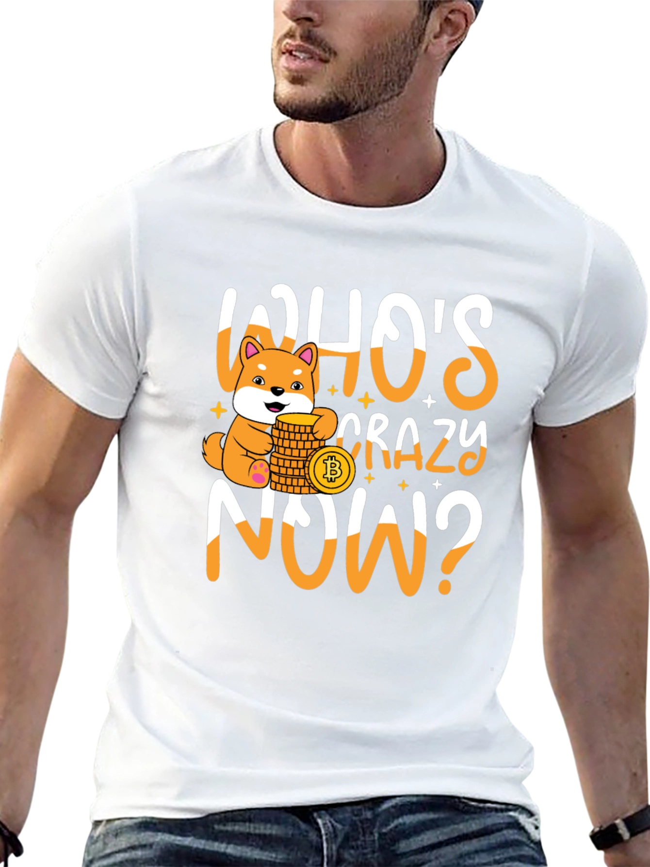 Whos Crazy Now? Bitcoin Doge T-Shirt