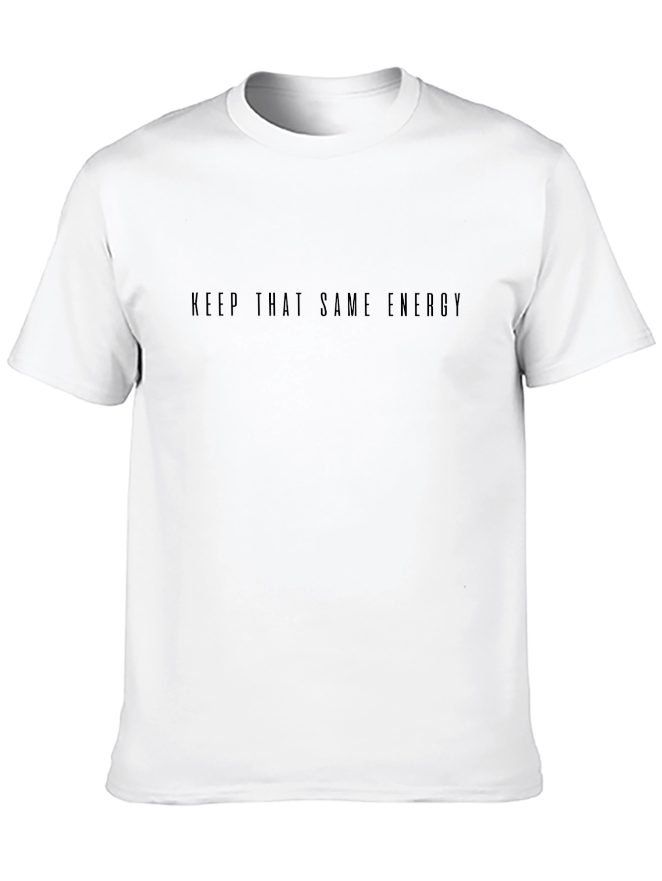 Keep That Same Energy Black Crew Neck T-Shirt