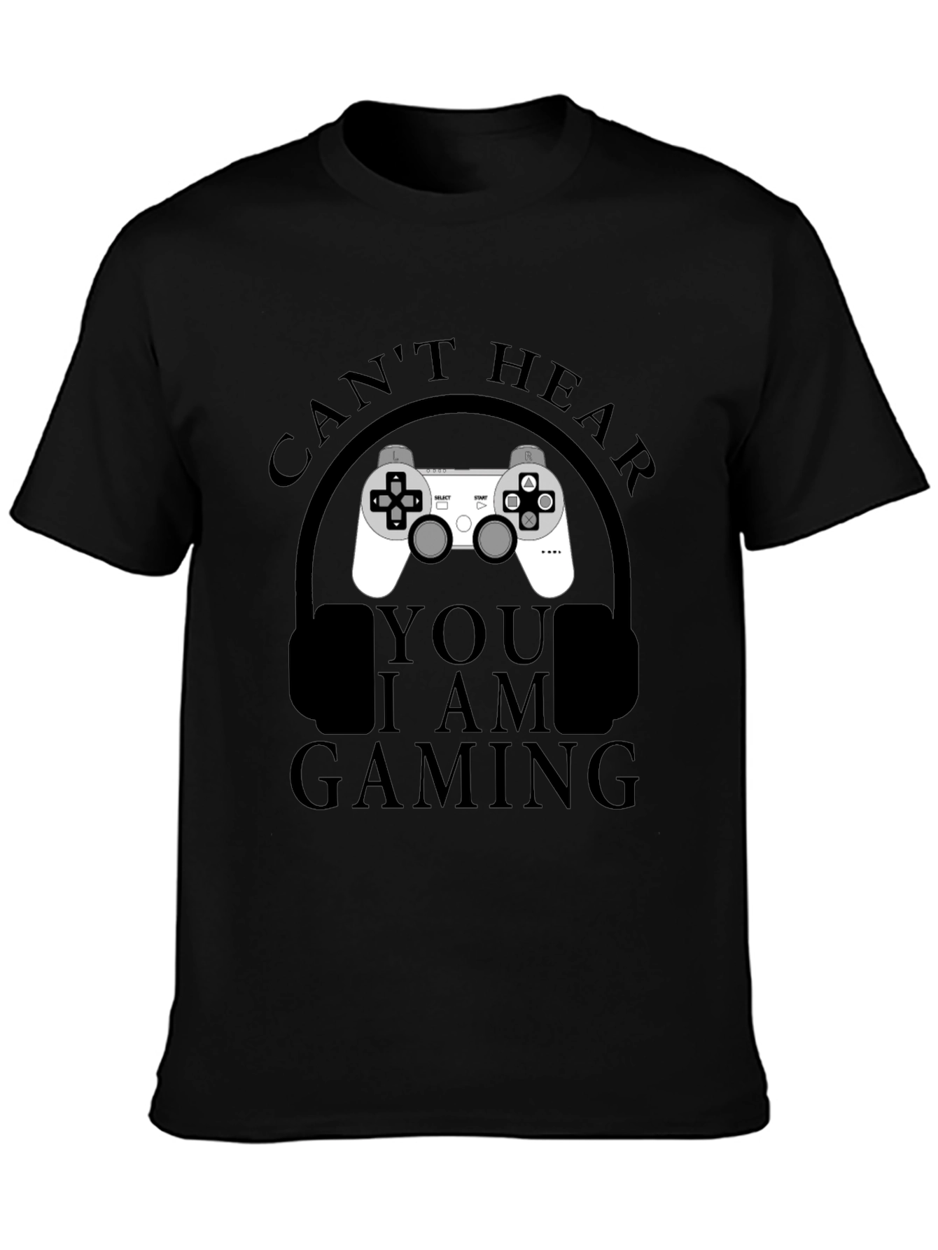 Gamer T-Shirt - Cant Hear You Im Gaming