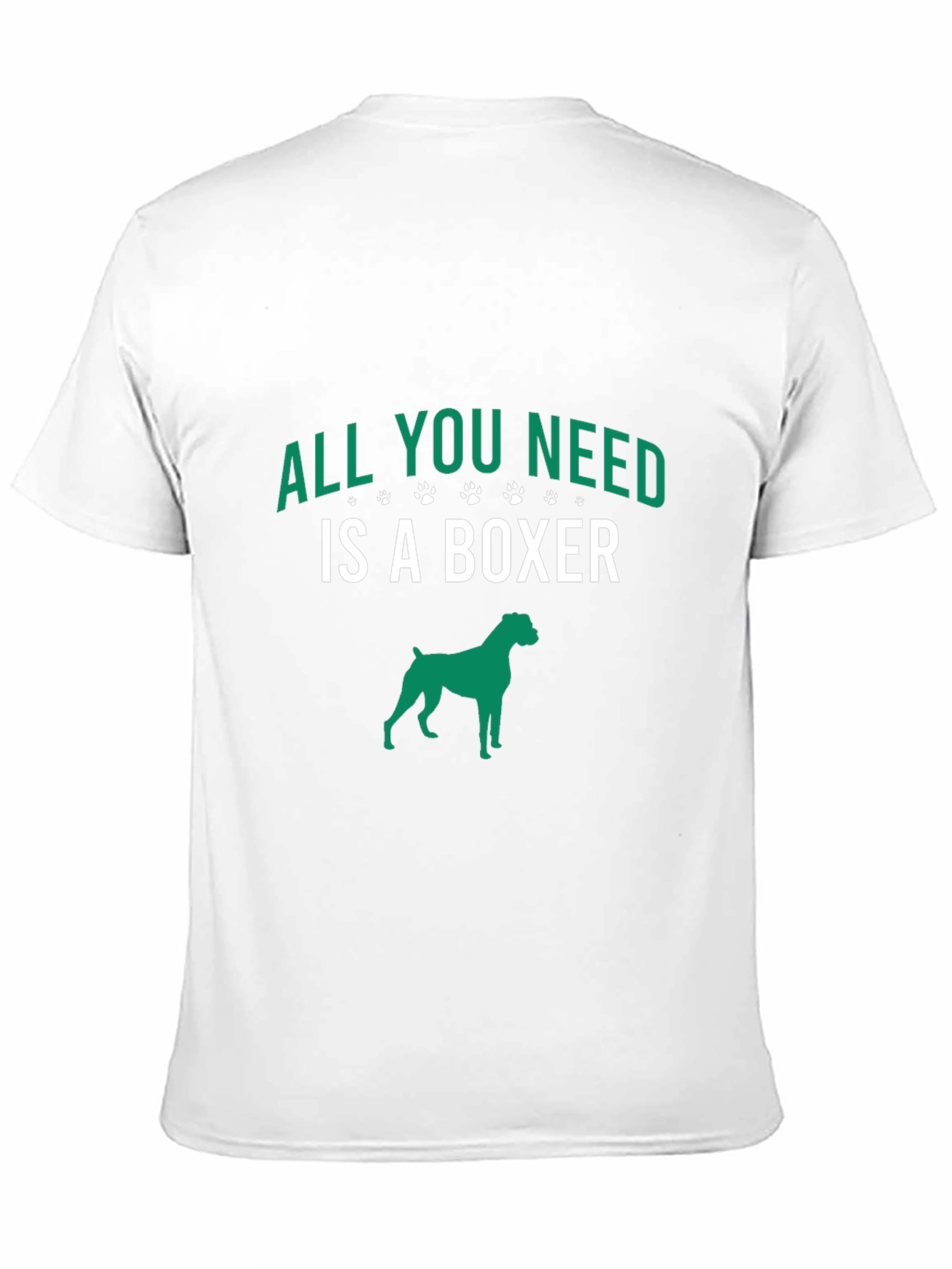All You Need Is A Boxer T-Shirt
