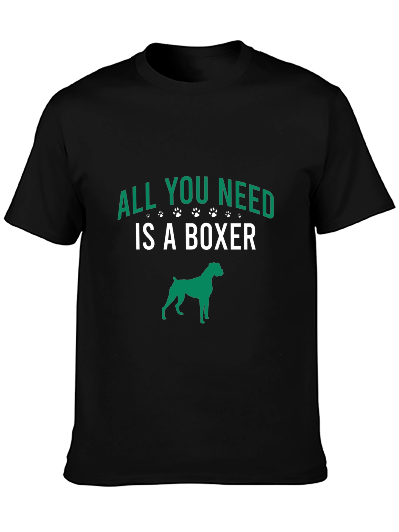 All You Need Is A Boxer T-Shirt