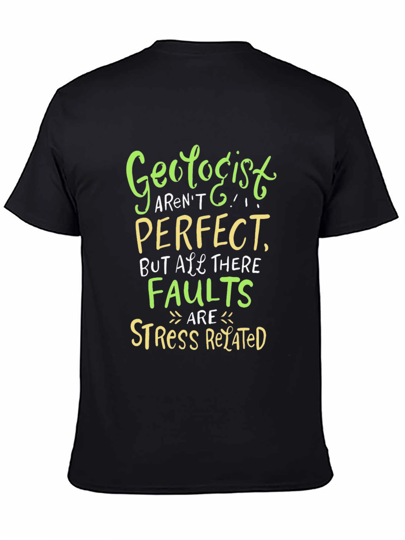 Geologist Stress Related Faults Graphic Tee