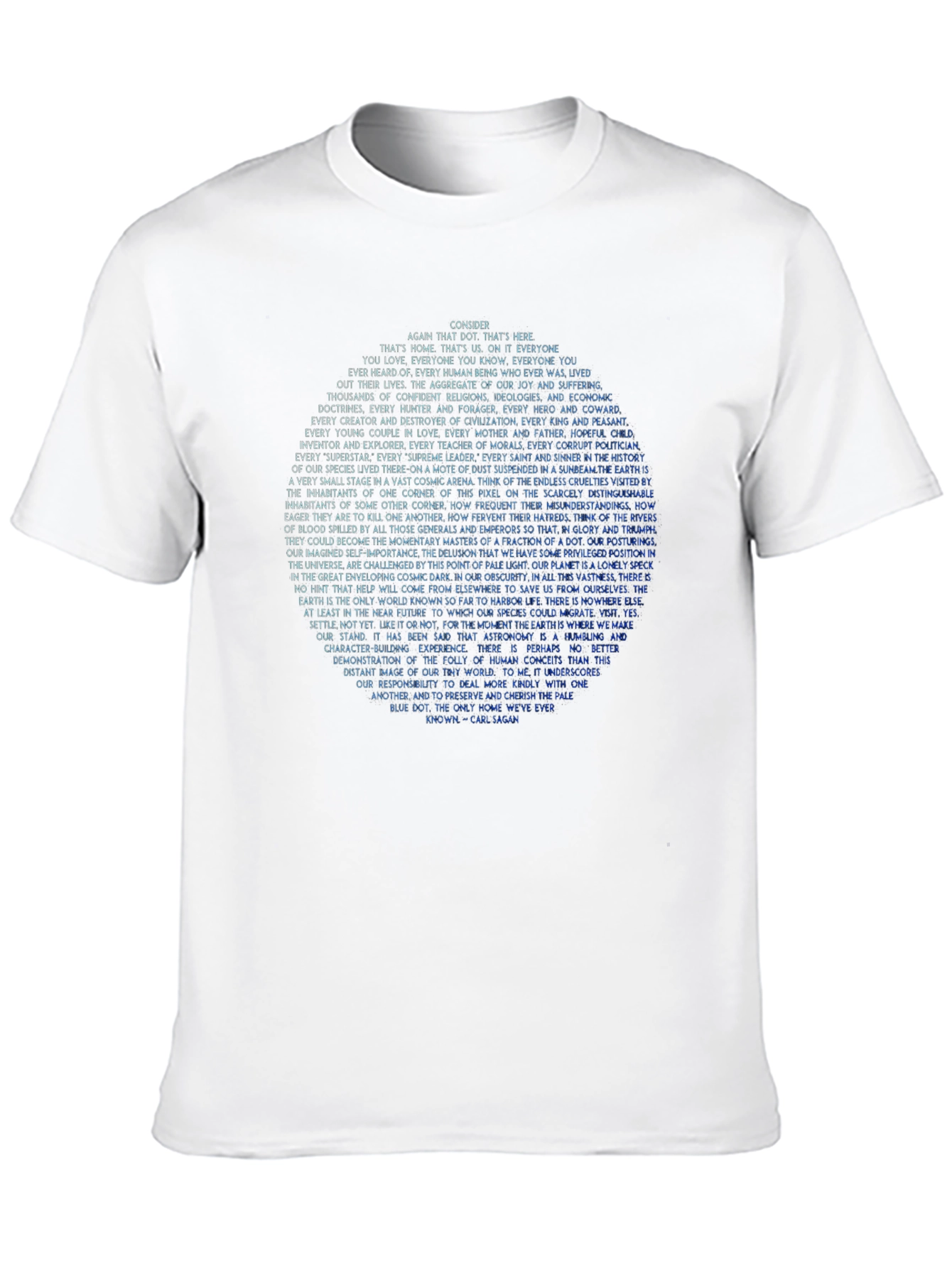 Pale Blue Dot - Carl Sagan Quote T-Shirt