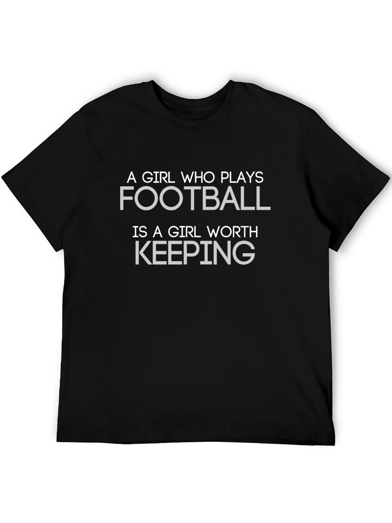 Football Girl Worth Keeping Black T-Shirt