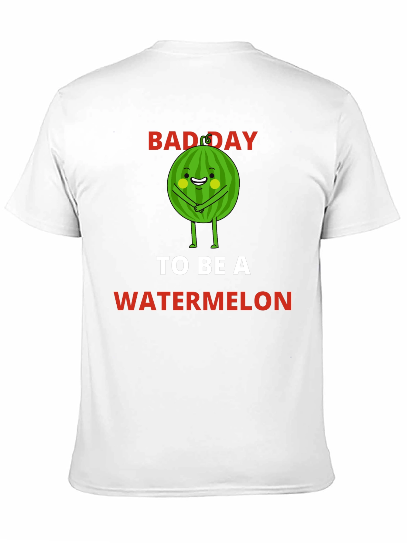 Funny Bad Day To Be A Watermelon T-Shirt