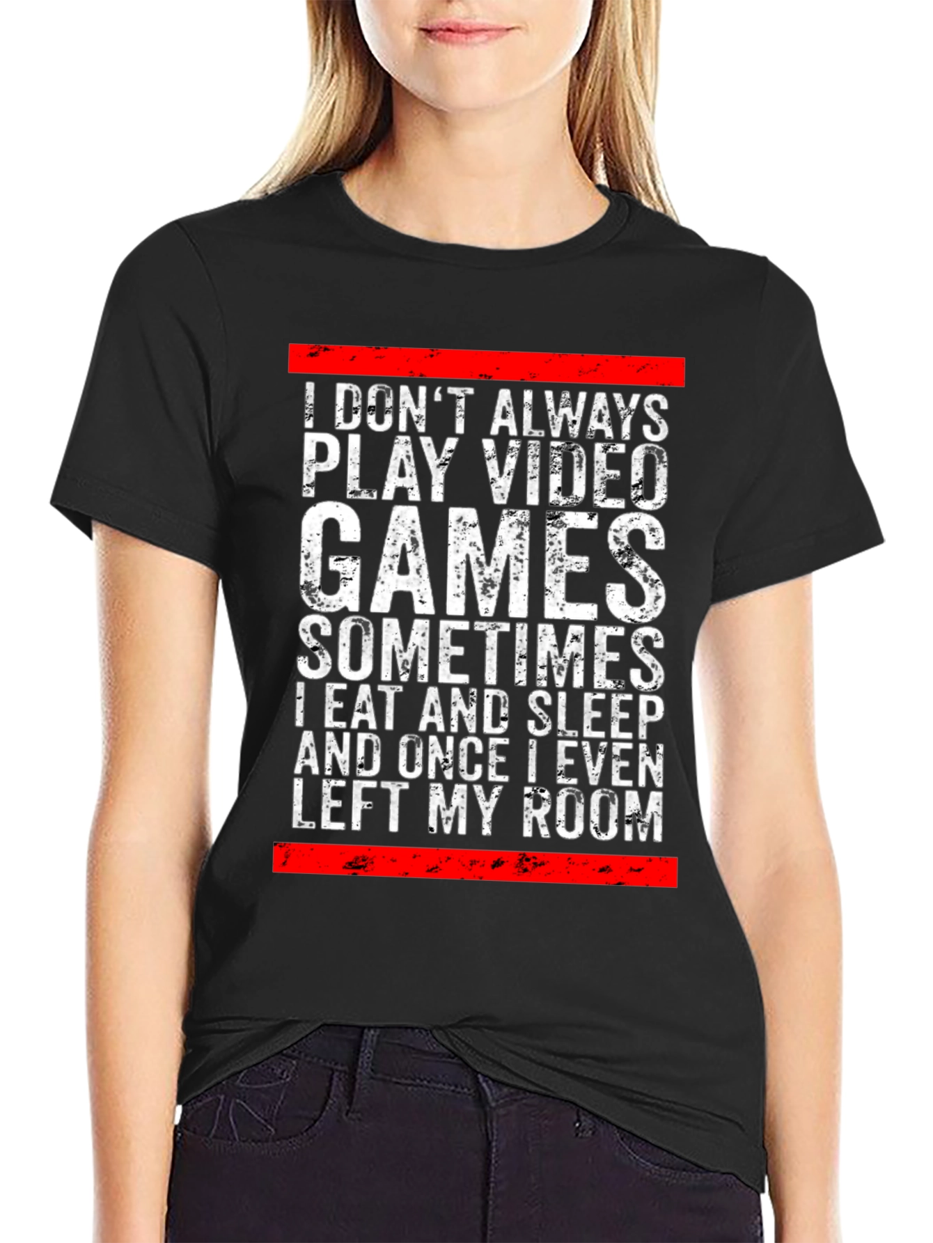 Gamer Graphic Tee: I Dont Always Play Video Games
