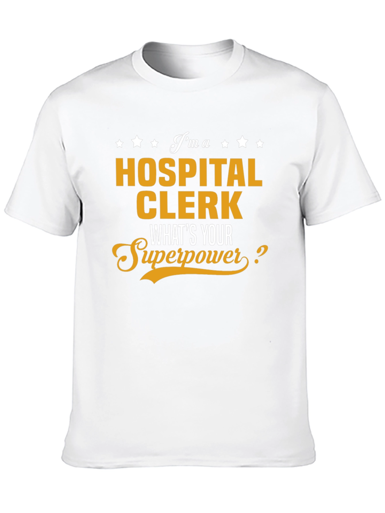 Hospital Clerk Superpower T-Shirt - Funny Job Tee