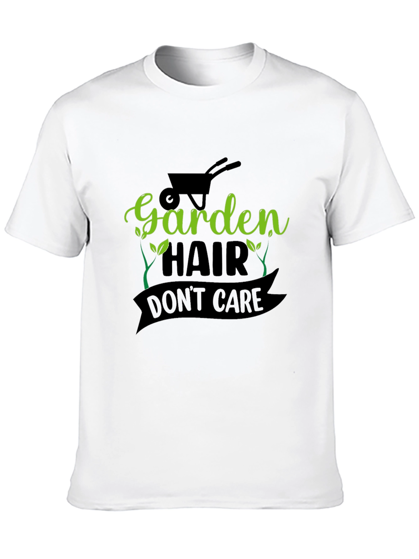 Garden Hair Dont Care - Black T-Shirt
