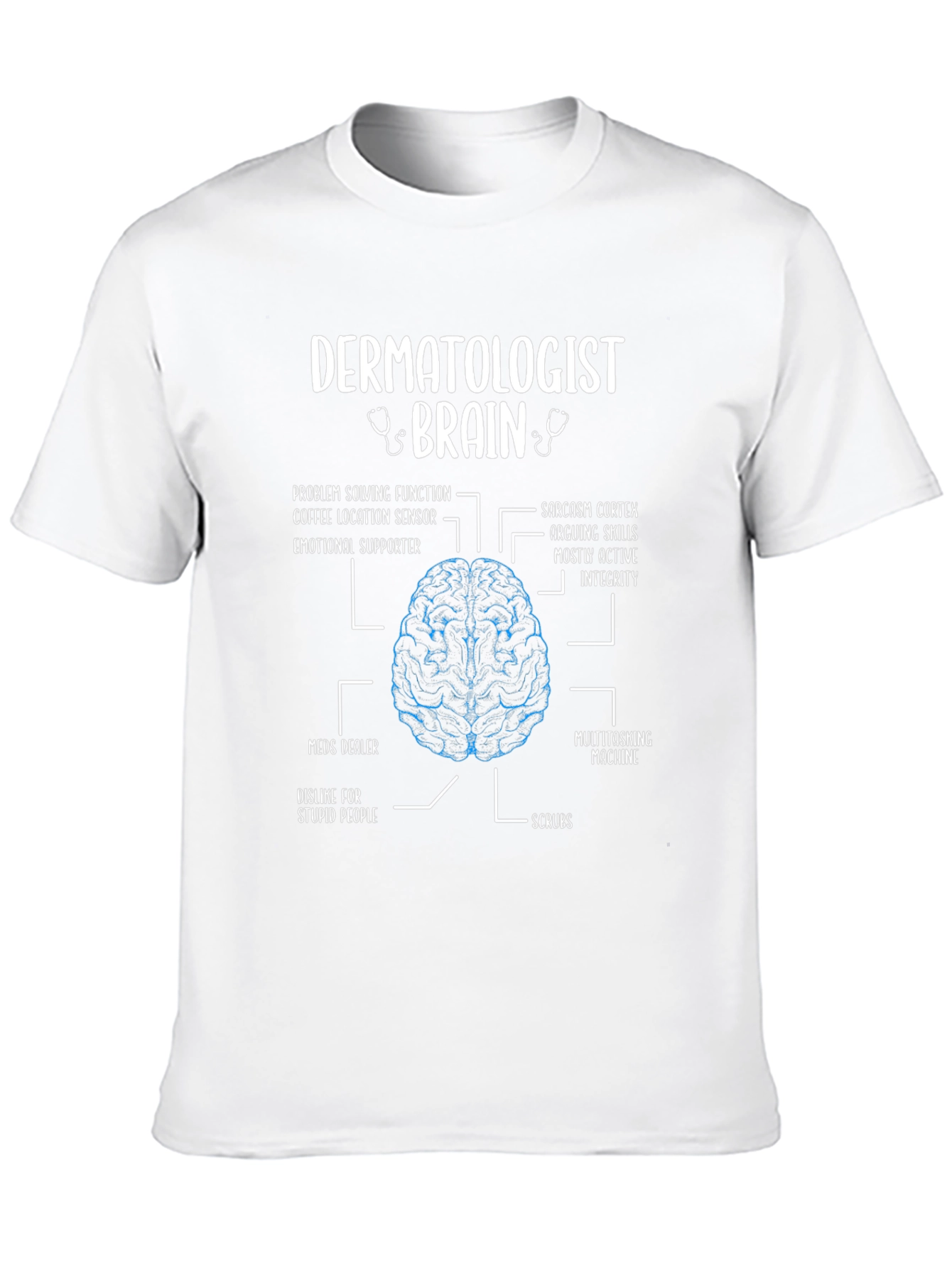 Dermatologist Brain Anatomy T-Shirt