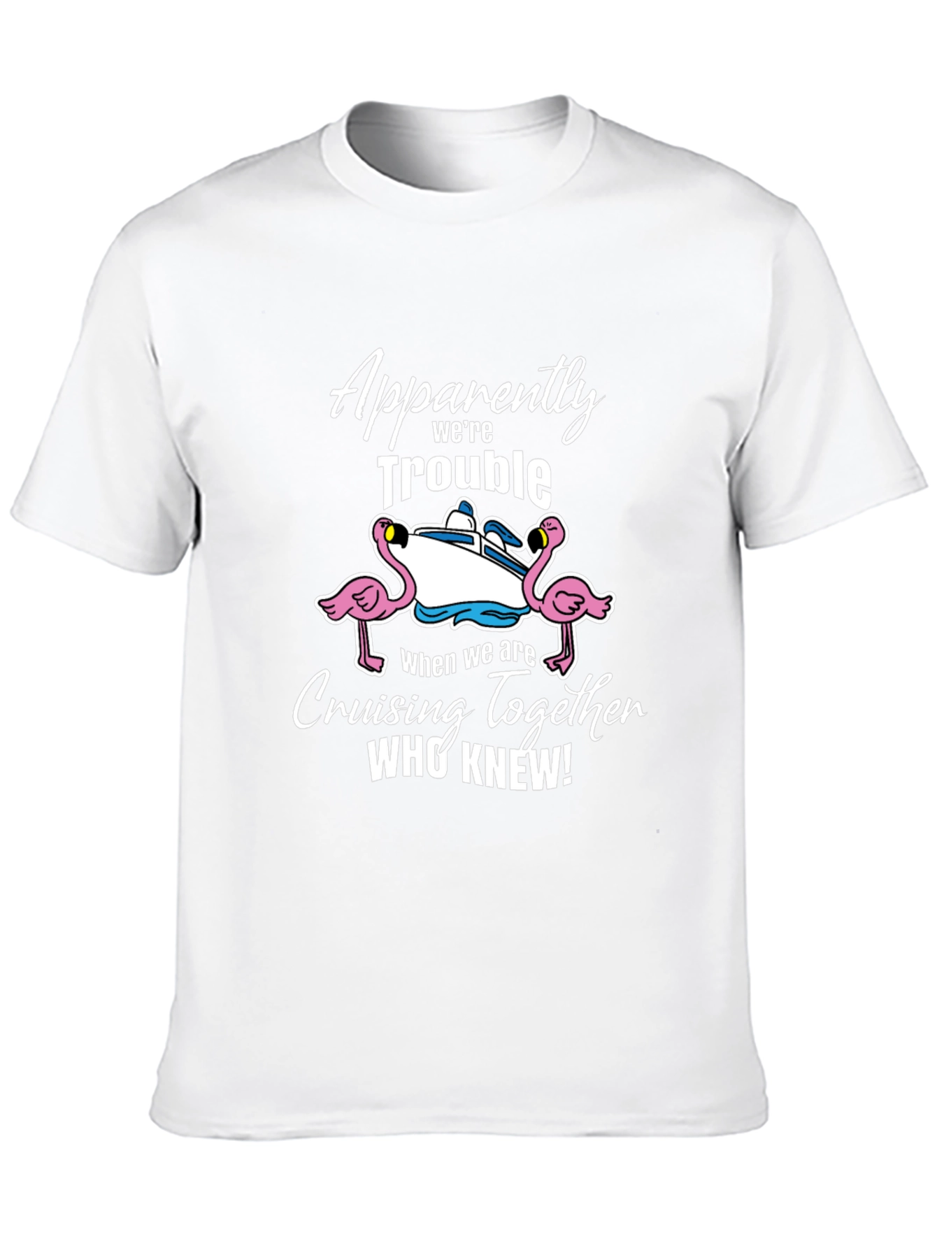 Funny Cruising Together T-Shirt