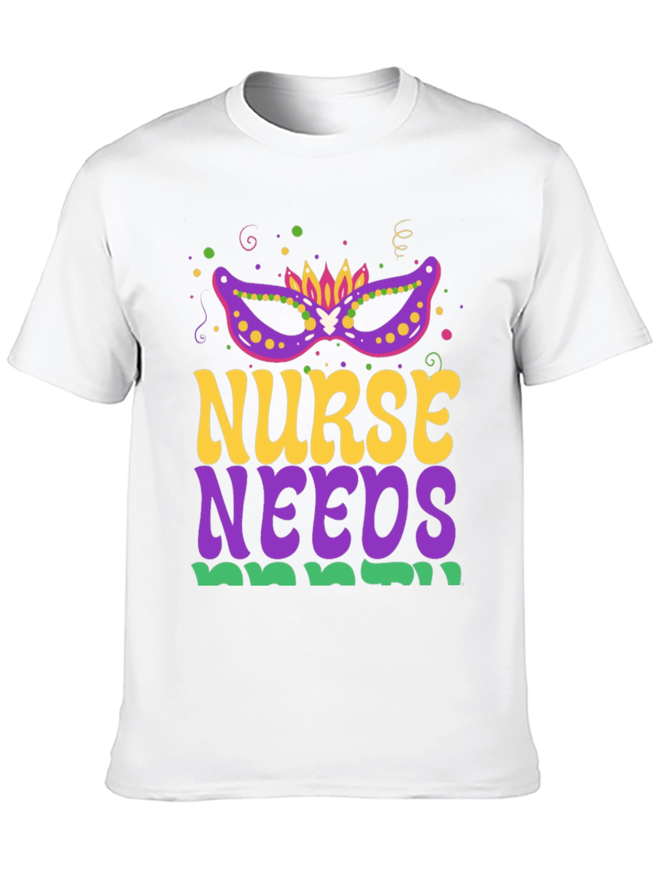 Nurse Needs Mardi Gras Tee