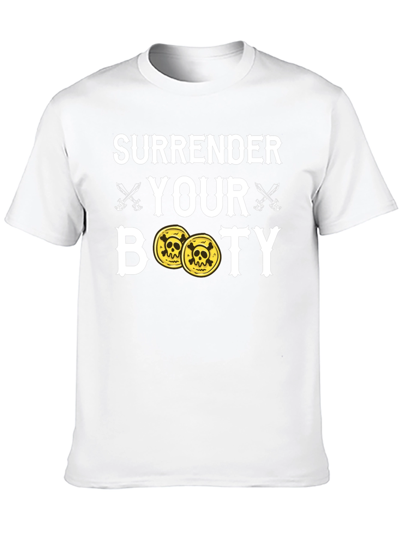 Surrender Your Booty Pirate T-Shirt
