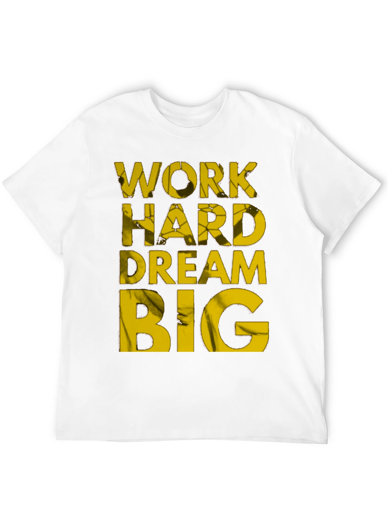 Motivational Work Hard Dream Big T-Shirt