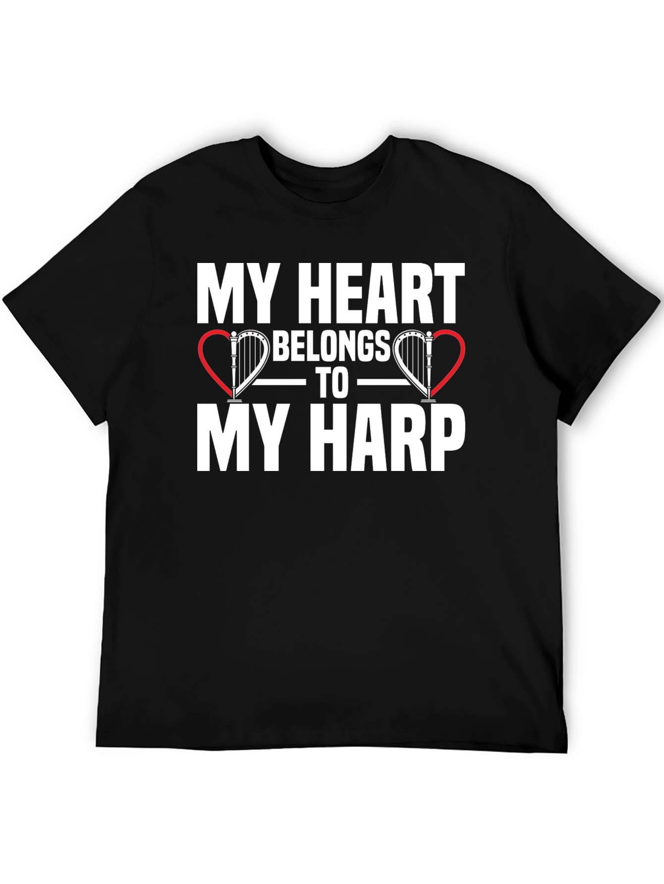 My Heart Belongs To My Harp T-Shirt